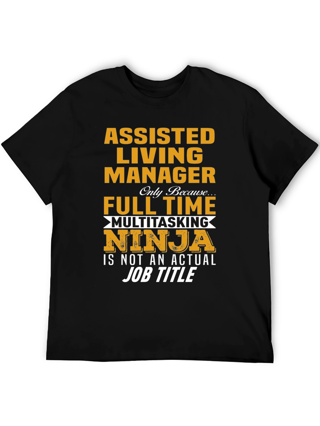 Assisted Living Manager T-Shirt