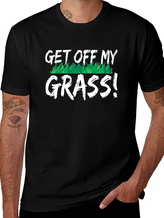 Get Off My Grass Novelty Graphic T-Shirt
