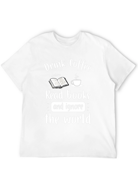 Drink Coffee & Read Books T-Shirt