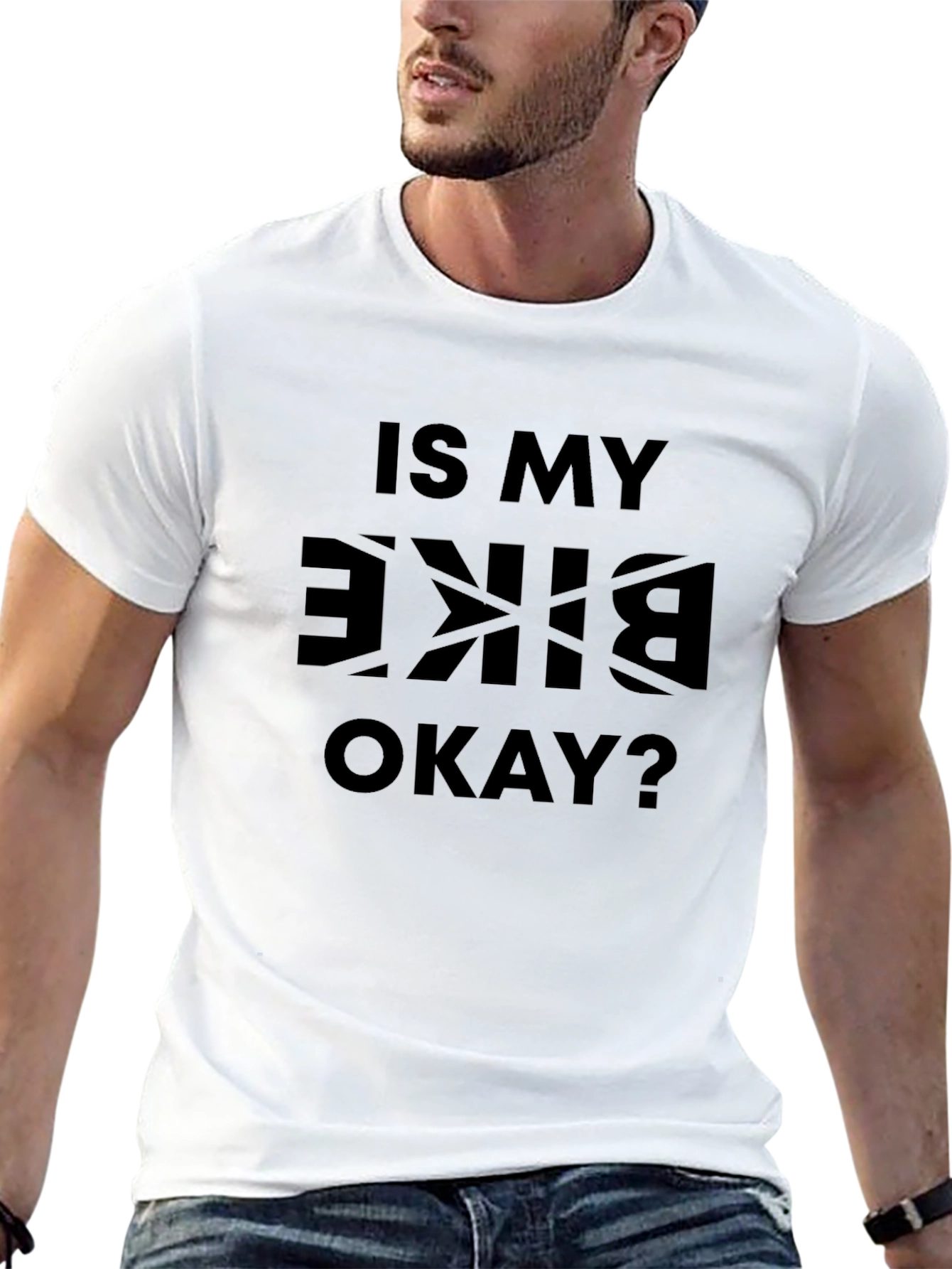 Is My Bike Okay? Funny Graphic Tee