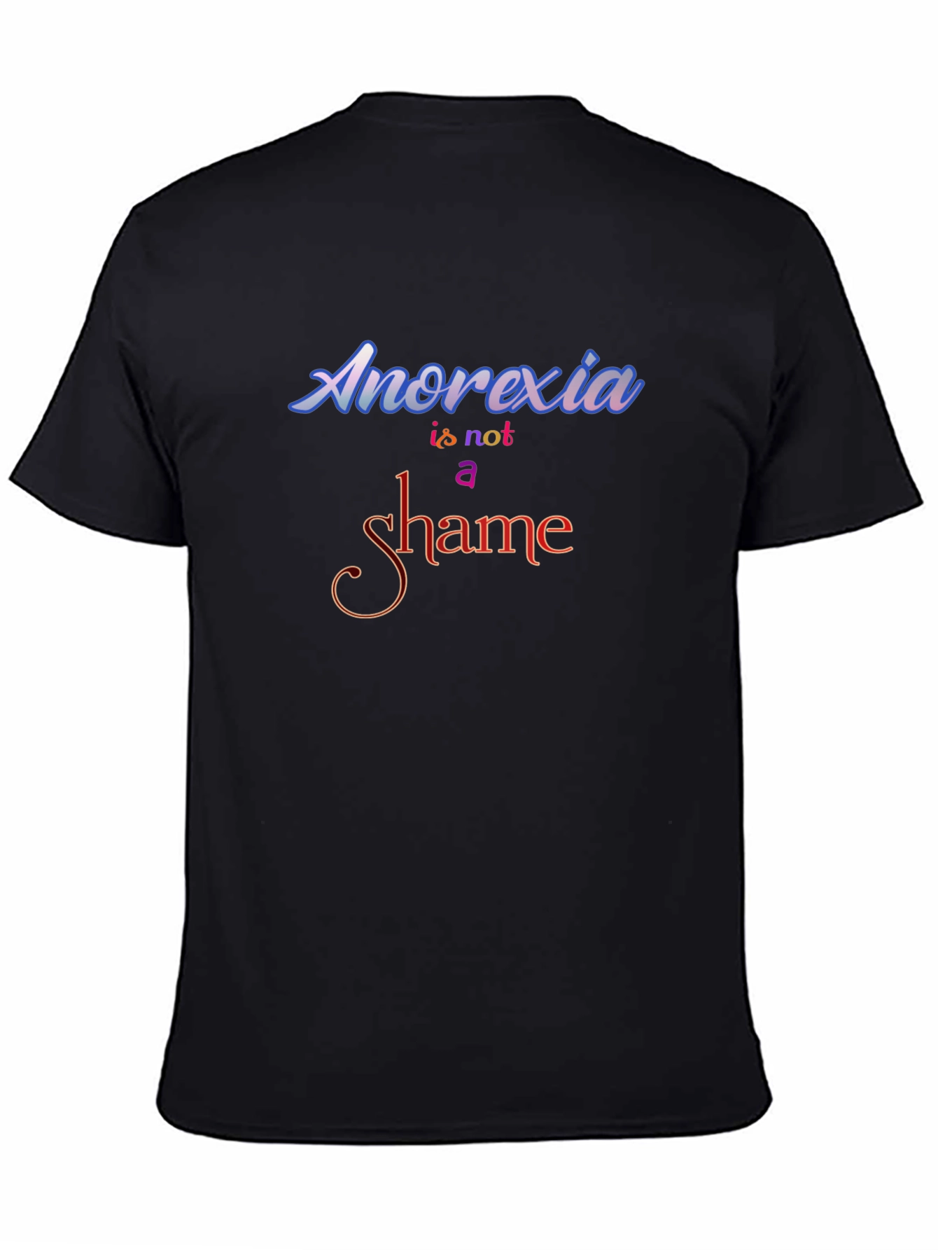 Anorexia Is Not a Shame Graphic Tee