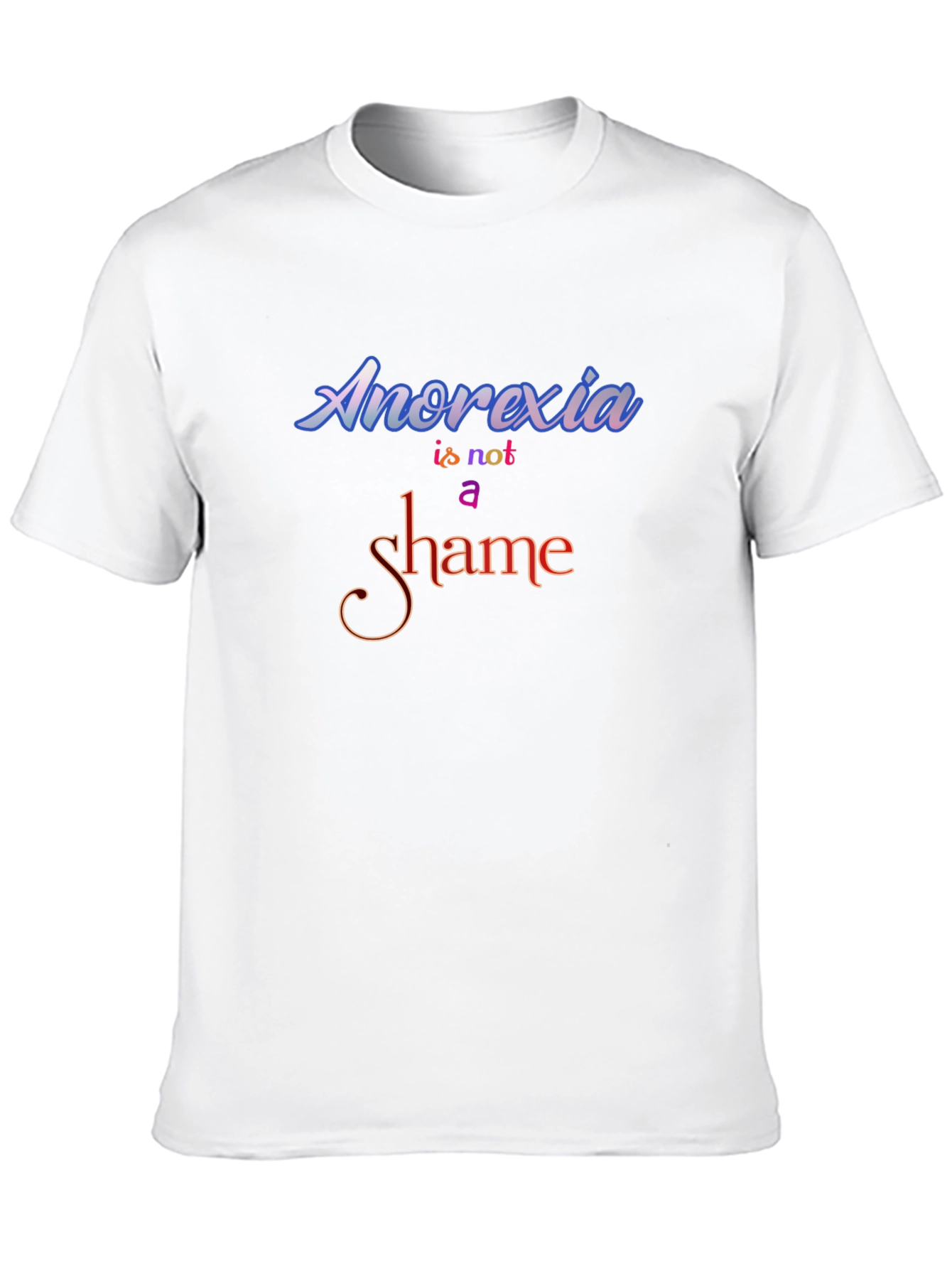Anorexia Is Not a Shame Graphic Tee