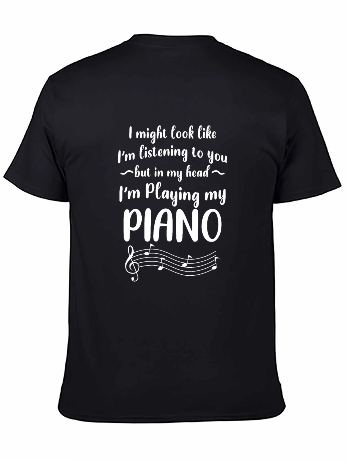 Piano Lover T-Shirt: Im Playing My Piano