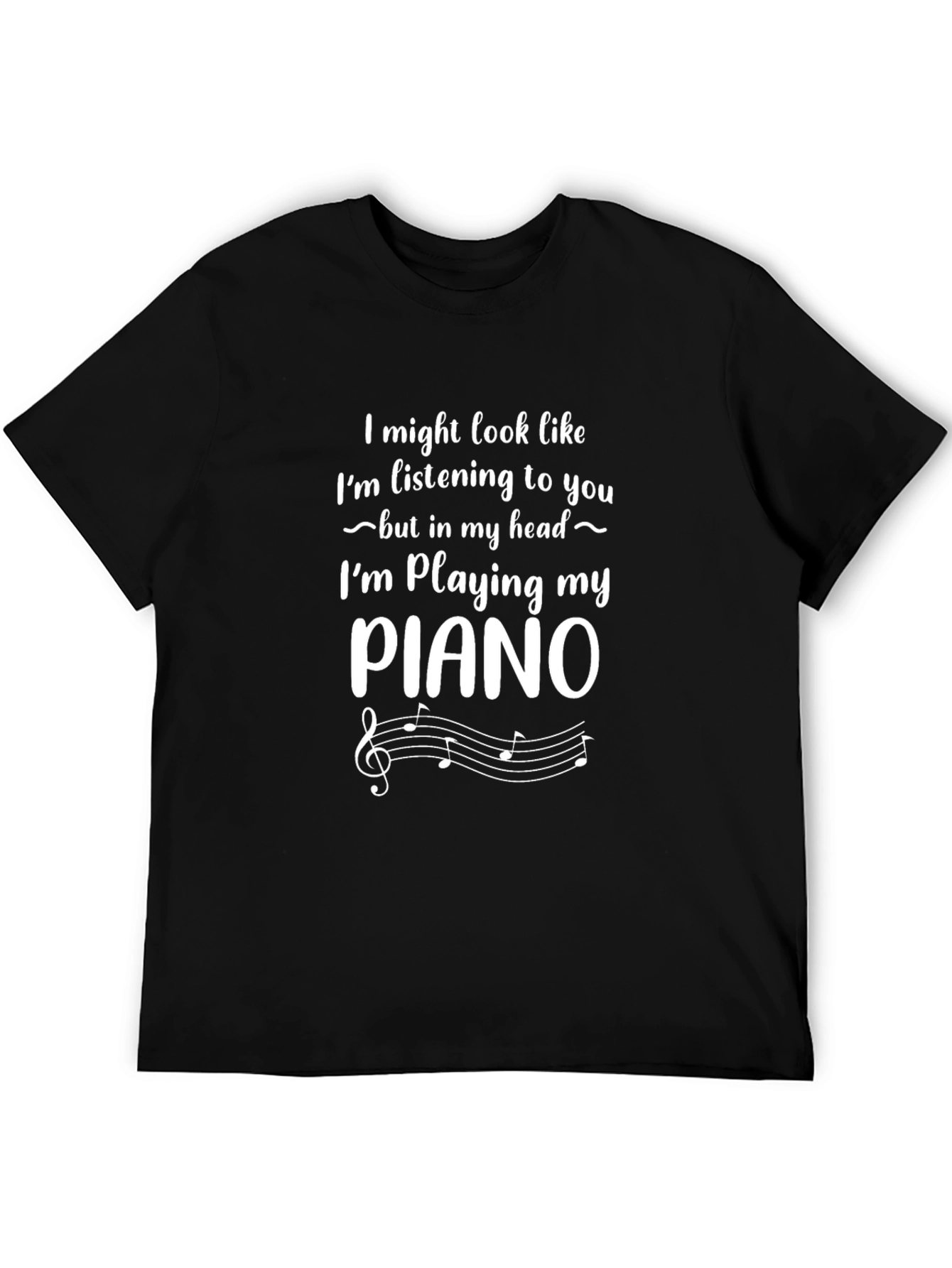 Piano Lover T-Shirt: Im Playing My Piano
