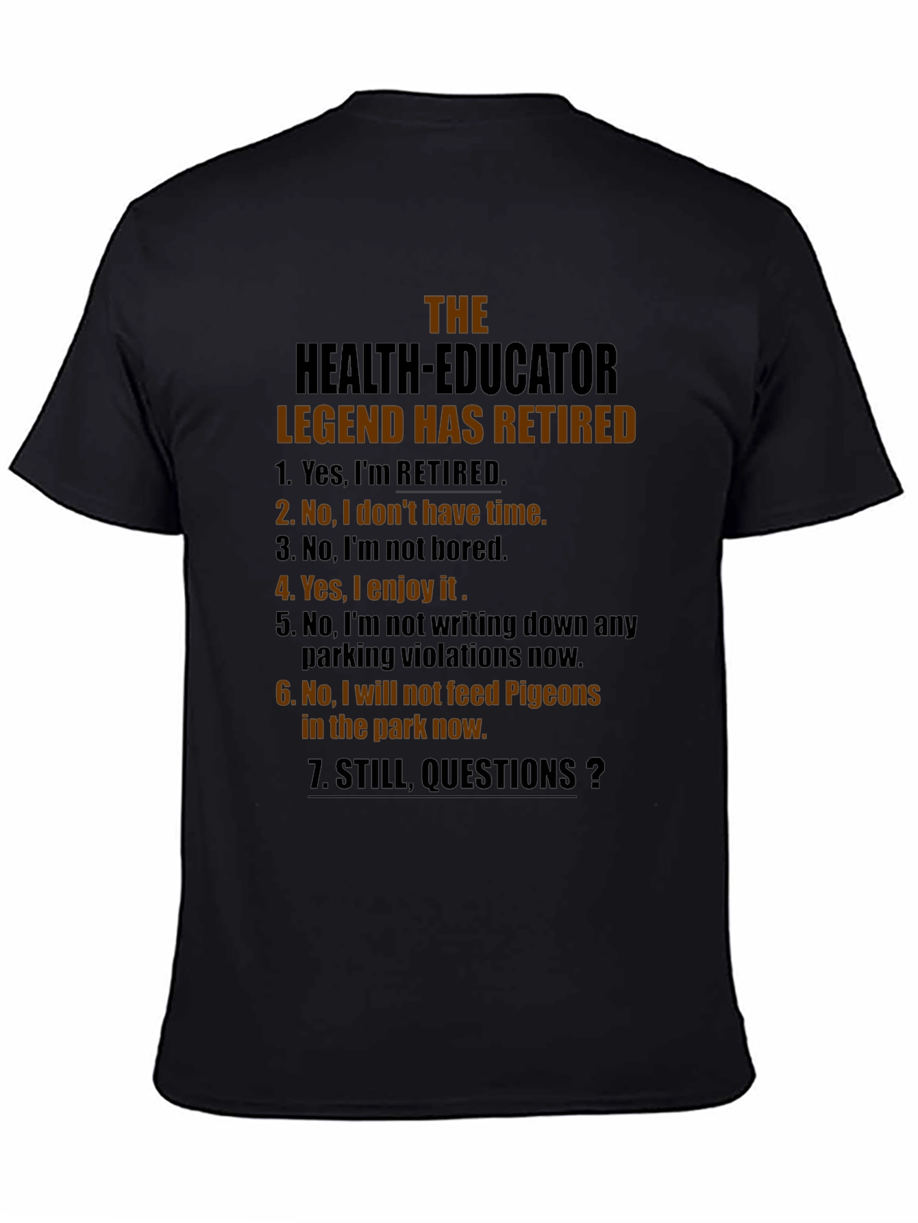 Retired Health Educator Black T-Shirt
