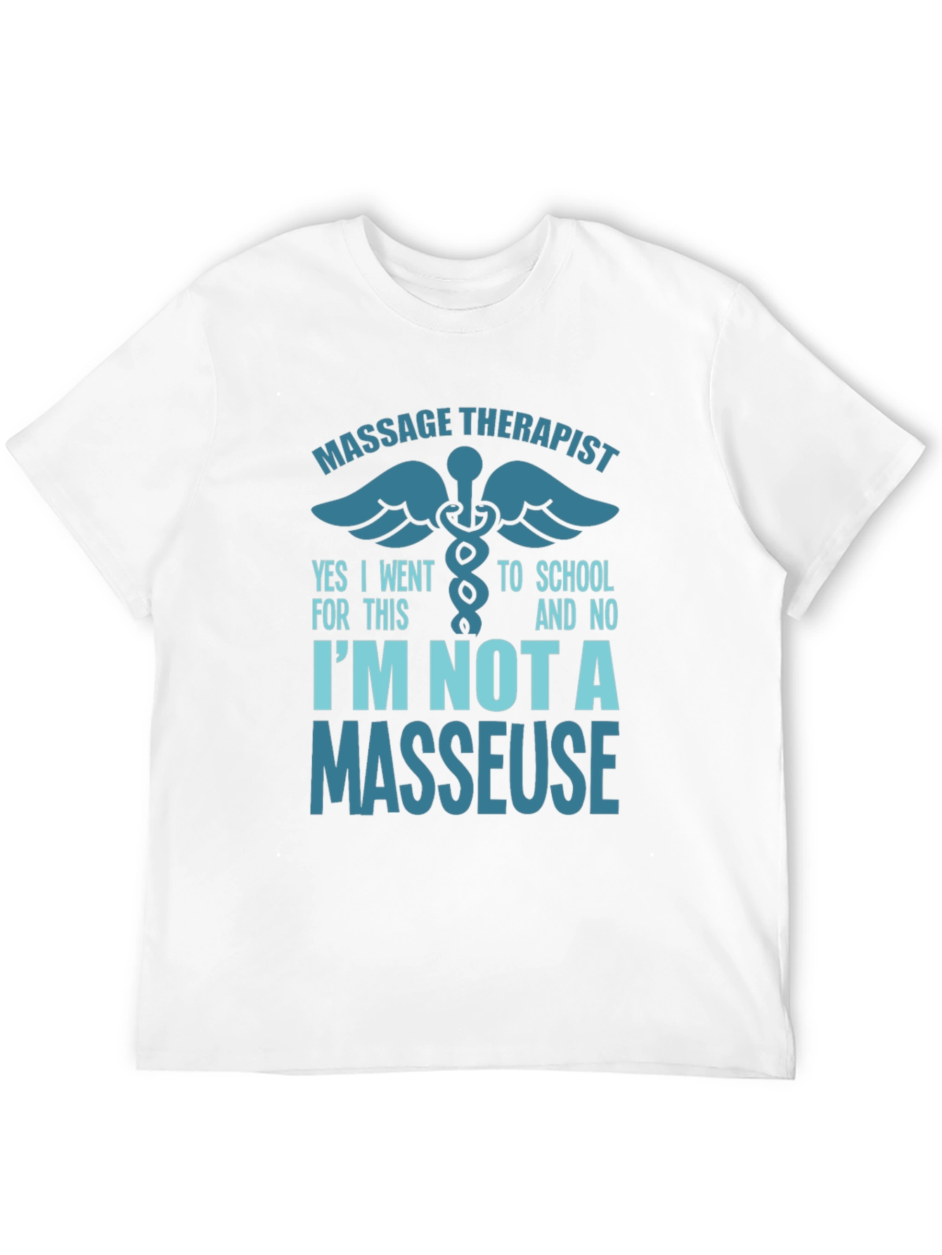 Massage Therapist T-Shirt - Funny & Comfortable