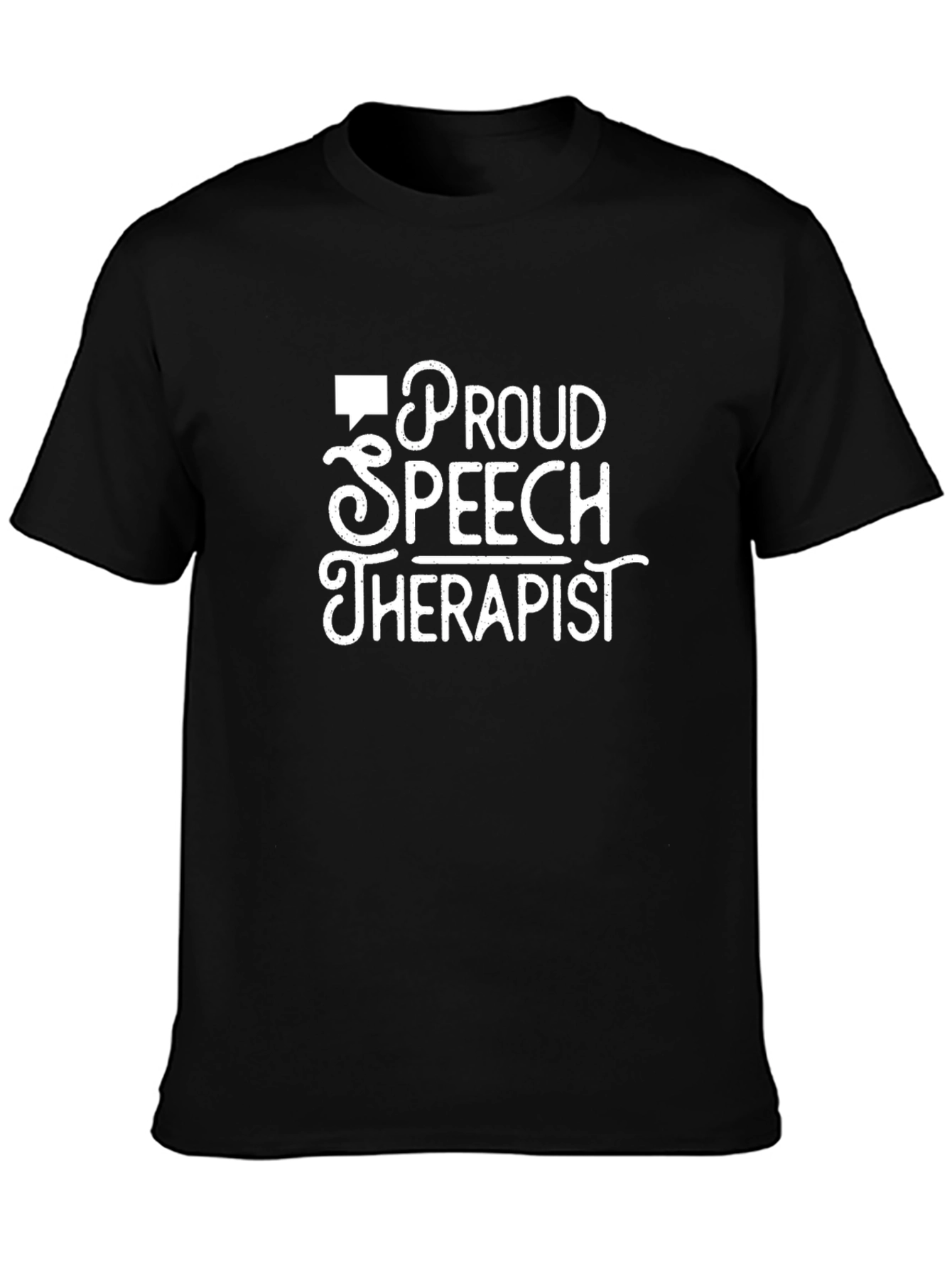Proud Speech Therapist T-Shirt