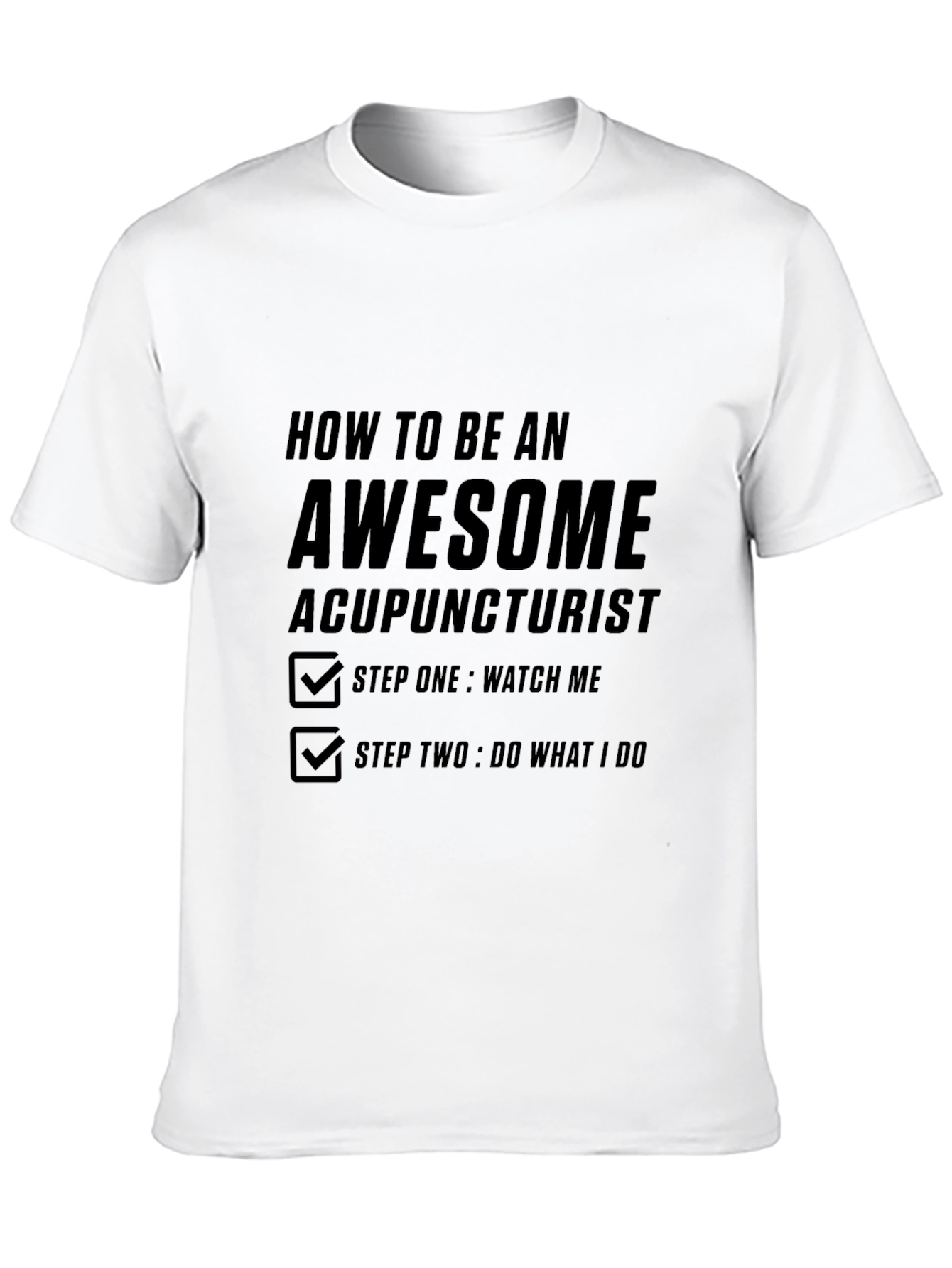 Awesome Acupuncturist Graphic T-Shirt