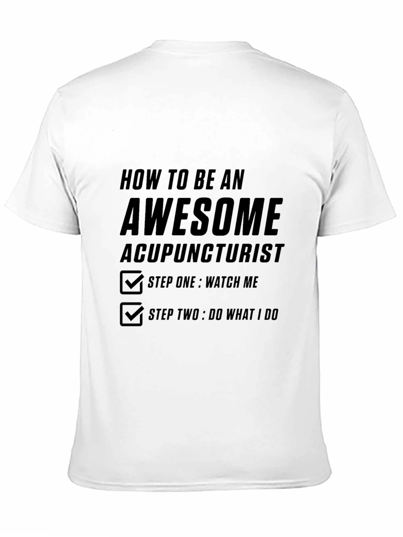 Awesome Acupuncturist Graphic T-Shirt
