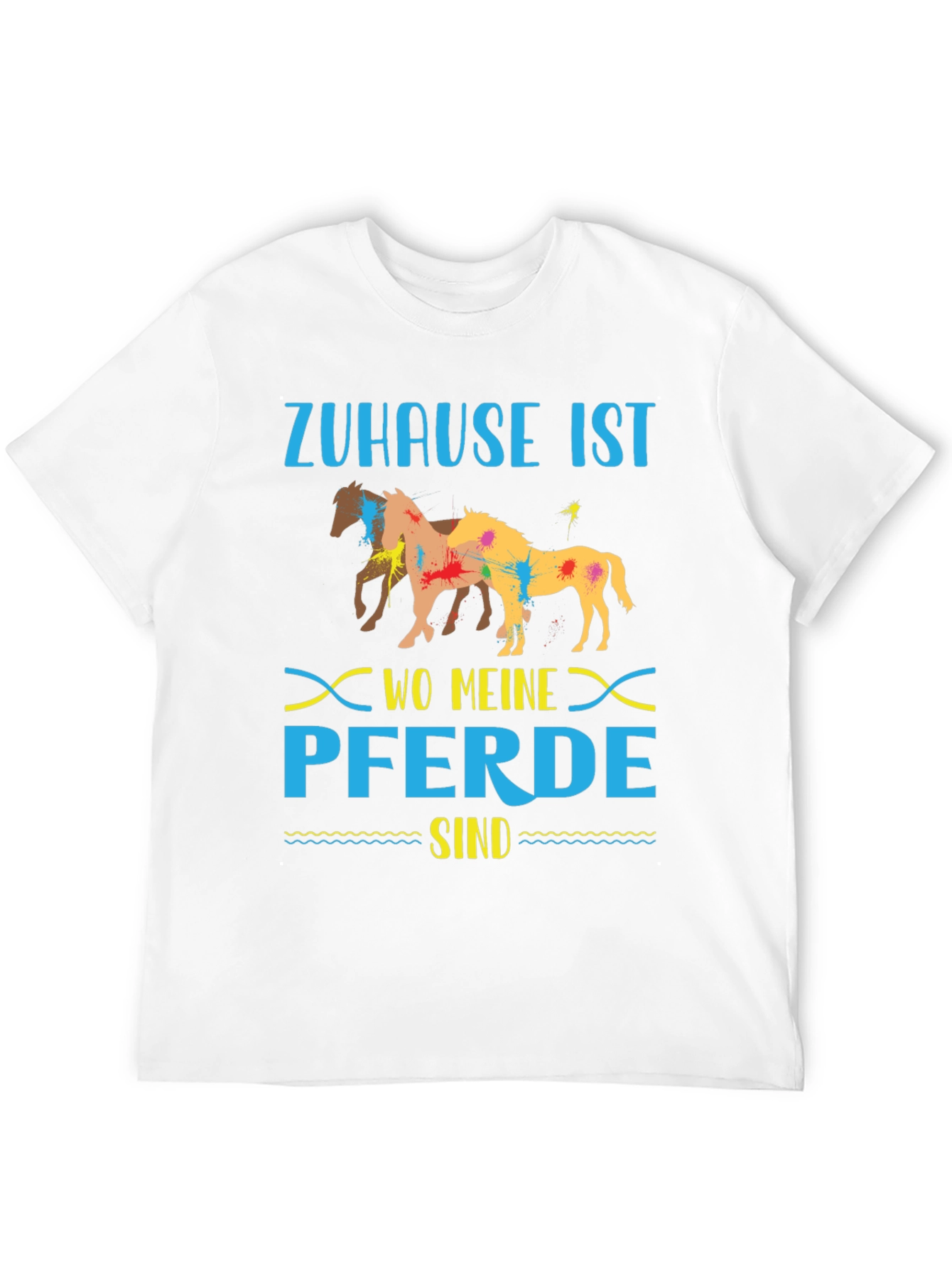 Zuhause Ist Wo Meine Pferde Sind T-Shirt