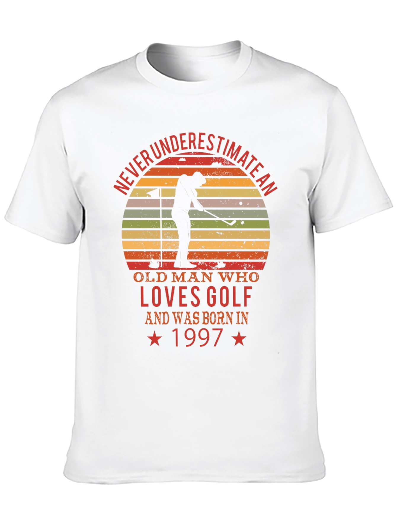 Never Underestimate an Old Man Who Loves Golf T-Shirt