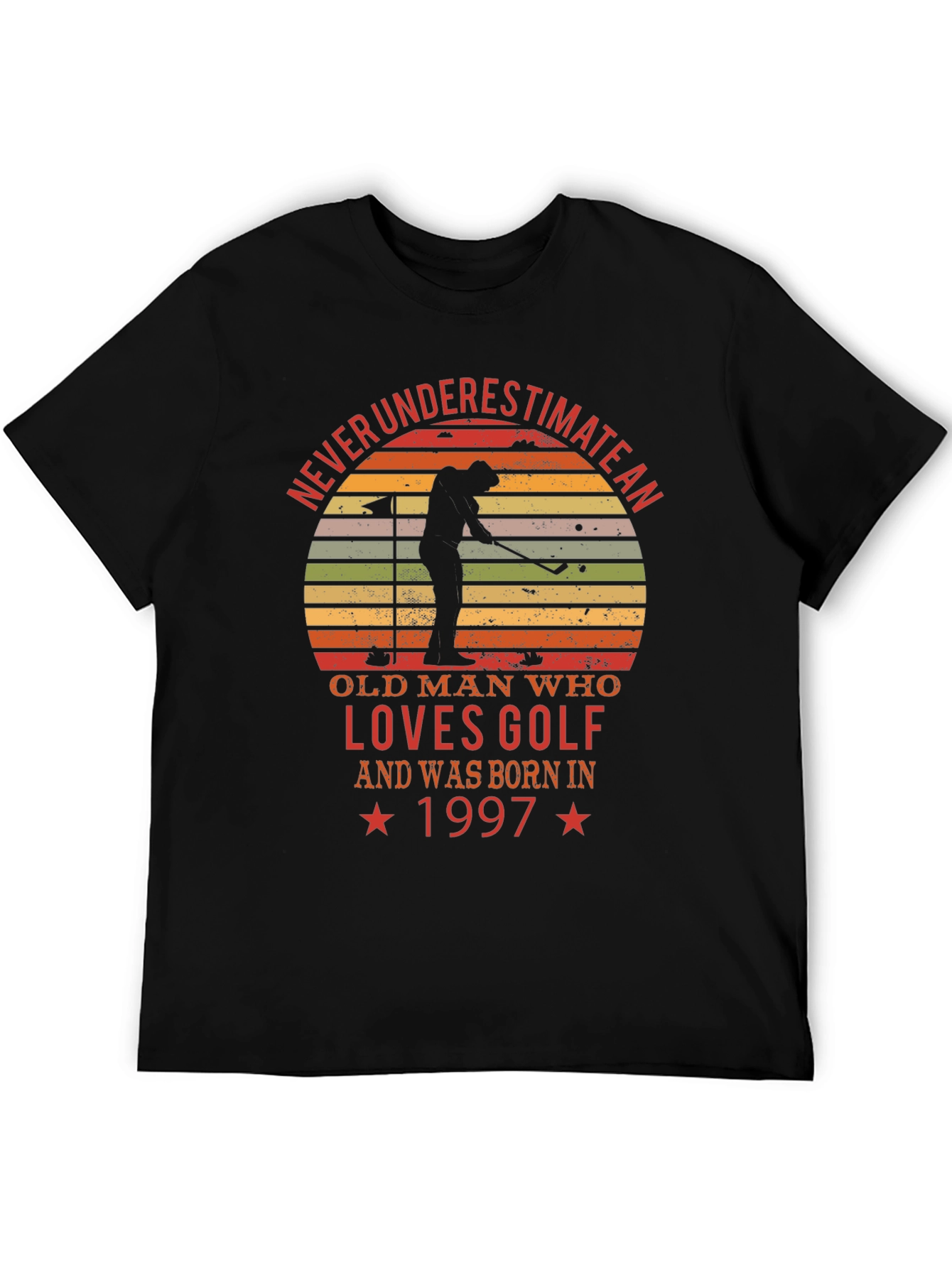 Never Underestimate an Old Man Who Loves Golf T-Shirt