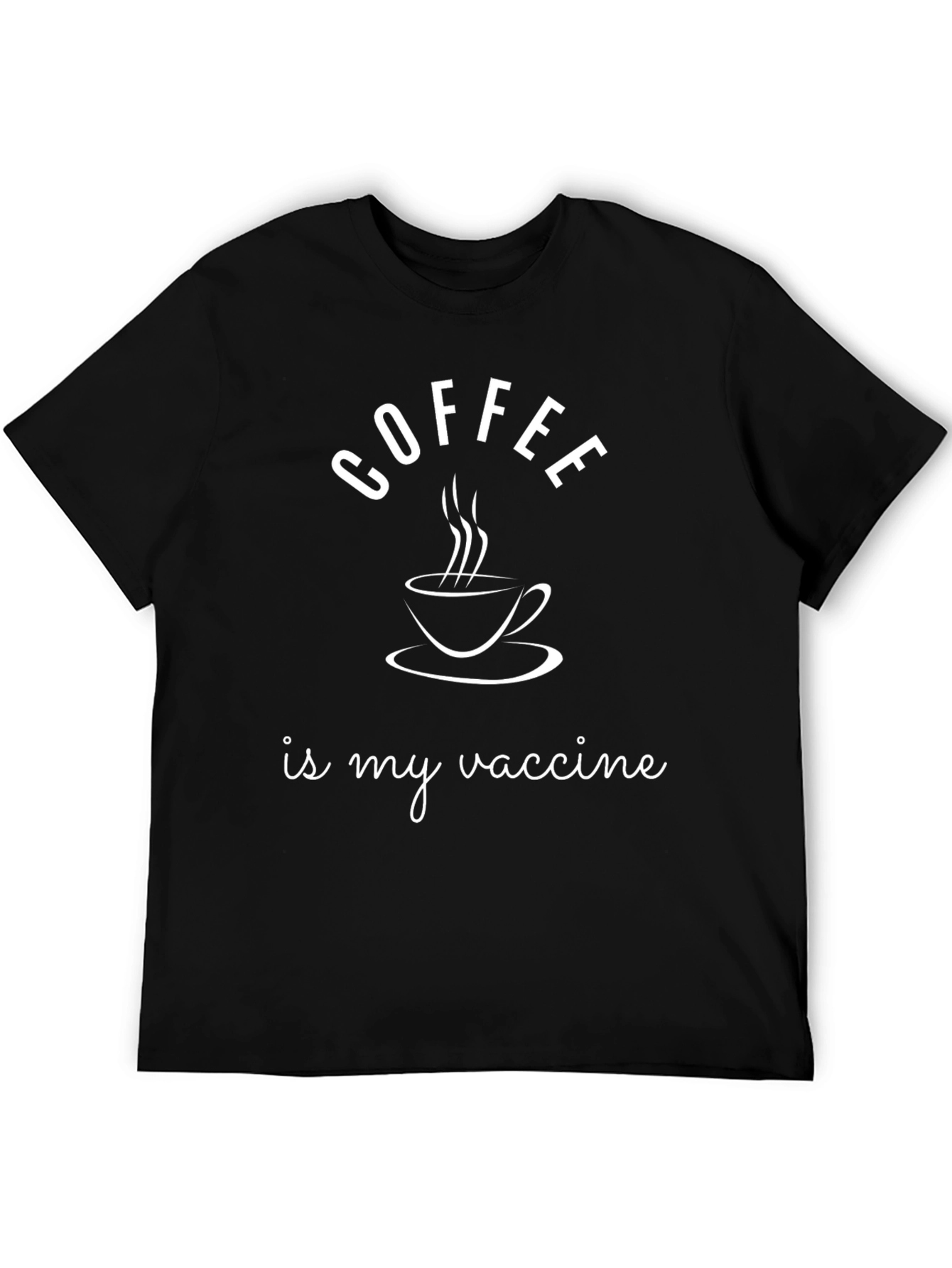 Coffee is My Vaccine - Graphic Tee