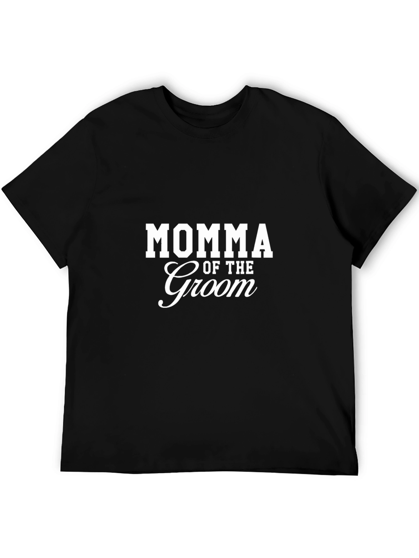 Momma of the Groom Black T-Shirt