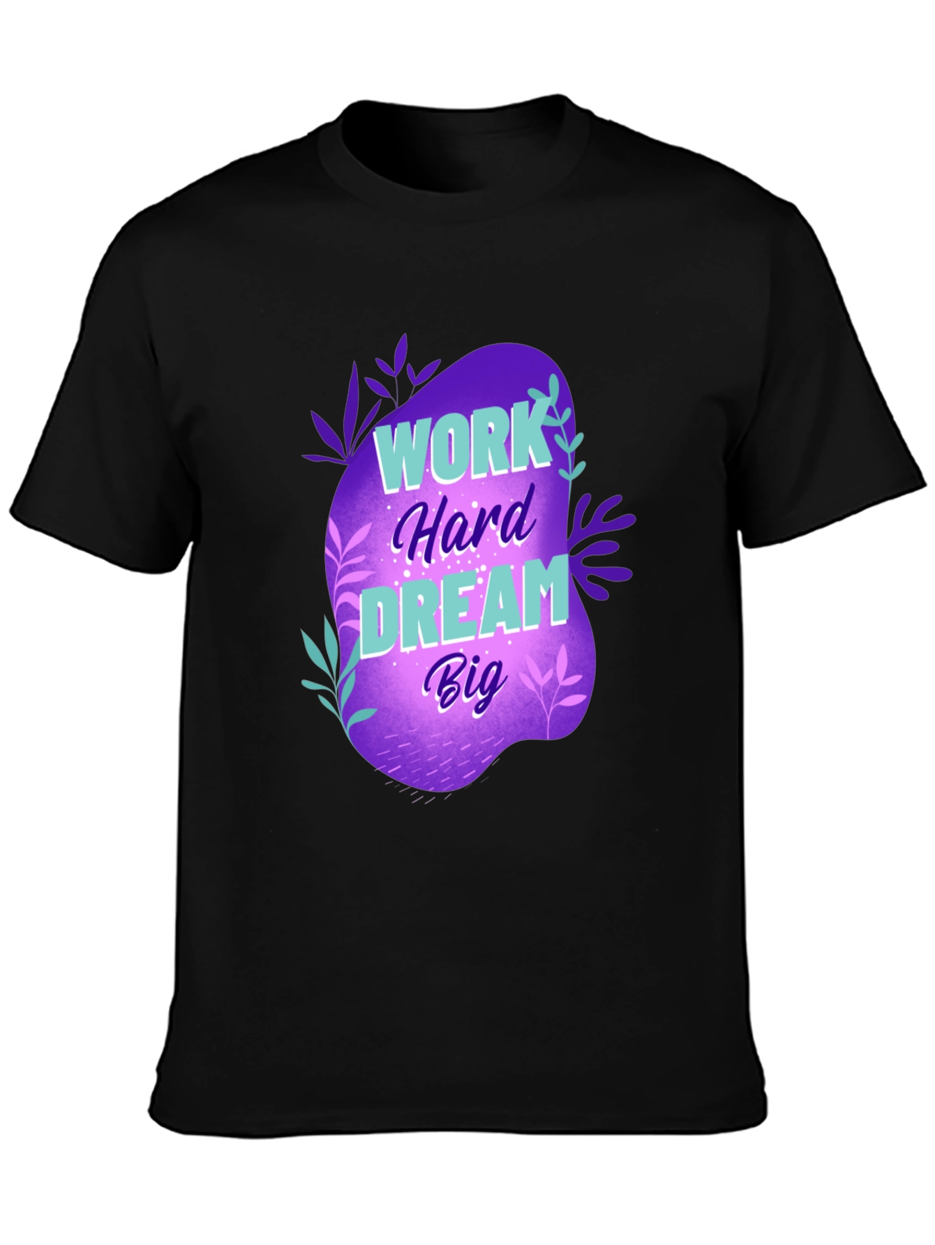 Work Hard Dream Big Graphic T-Shirt