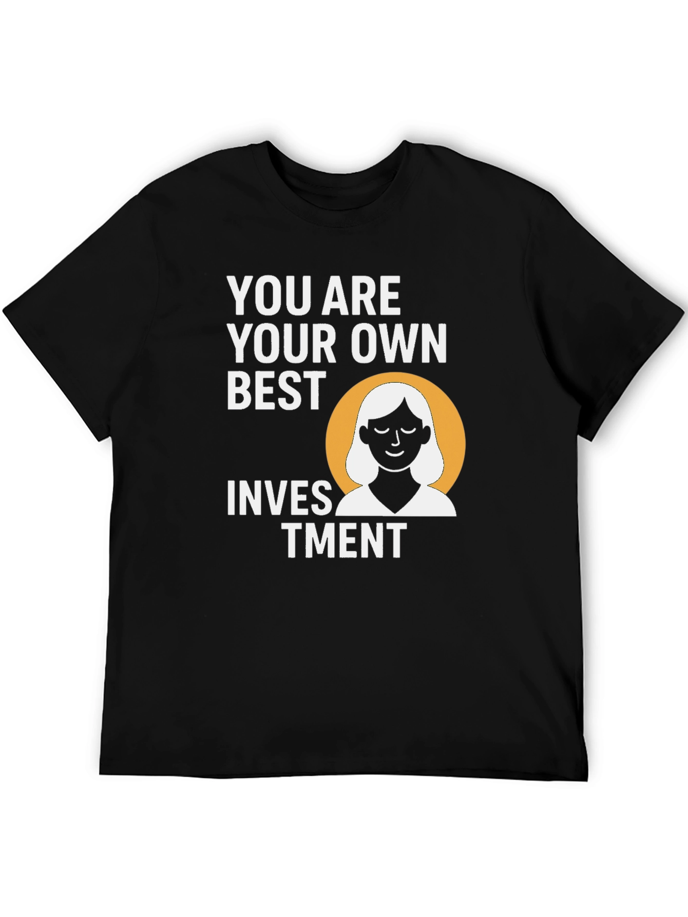 Invest in Yourself T-Shirt