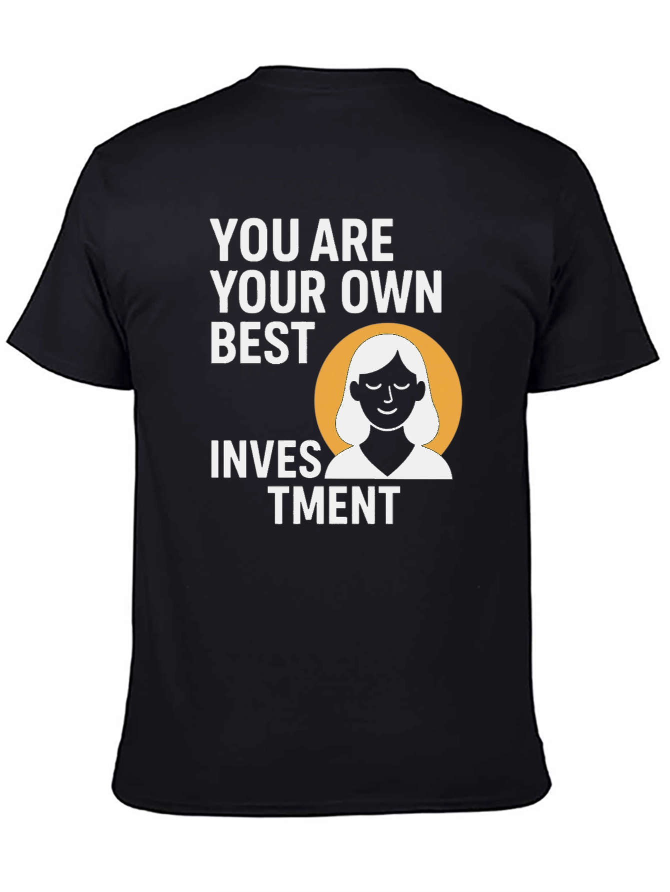 Invest in Yourself T-Shirt