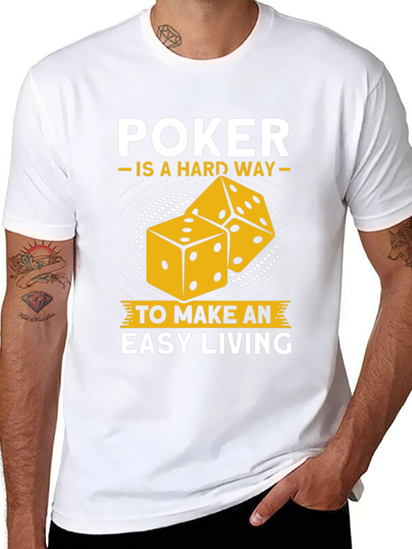 Poker Hard Way Easy Living Graphic Tee