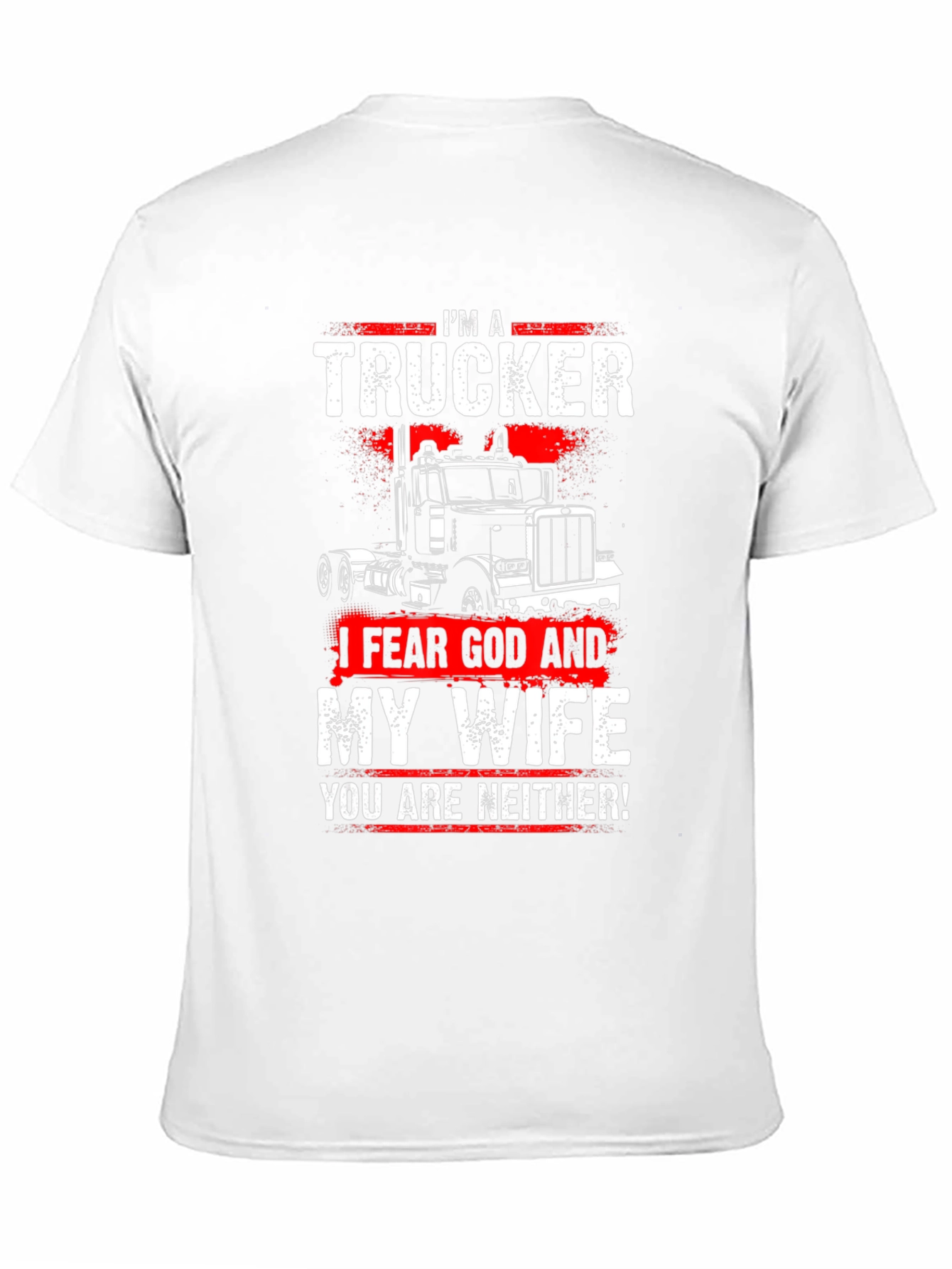 Im A Trucker T-Shirt