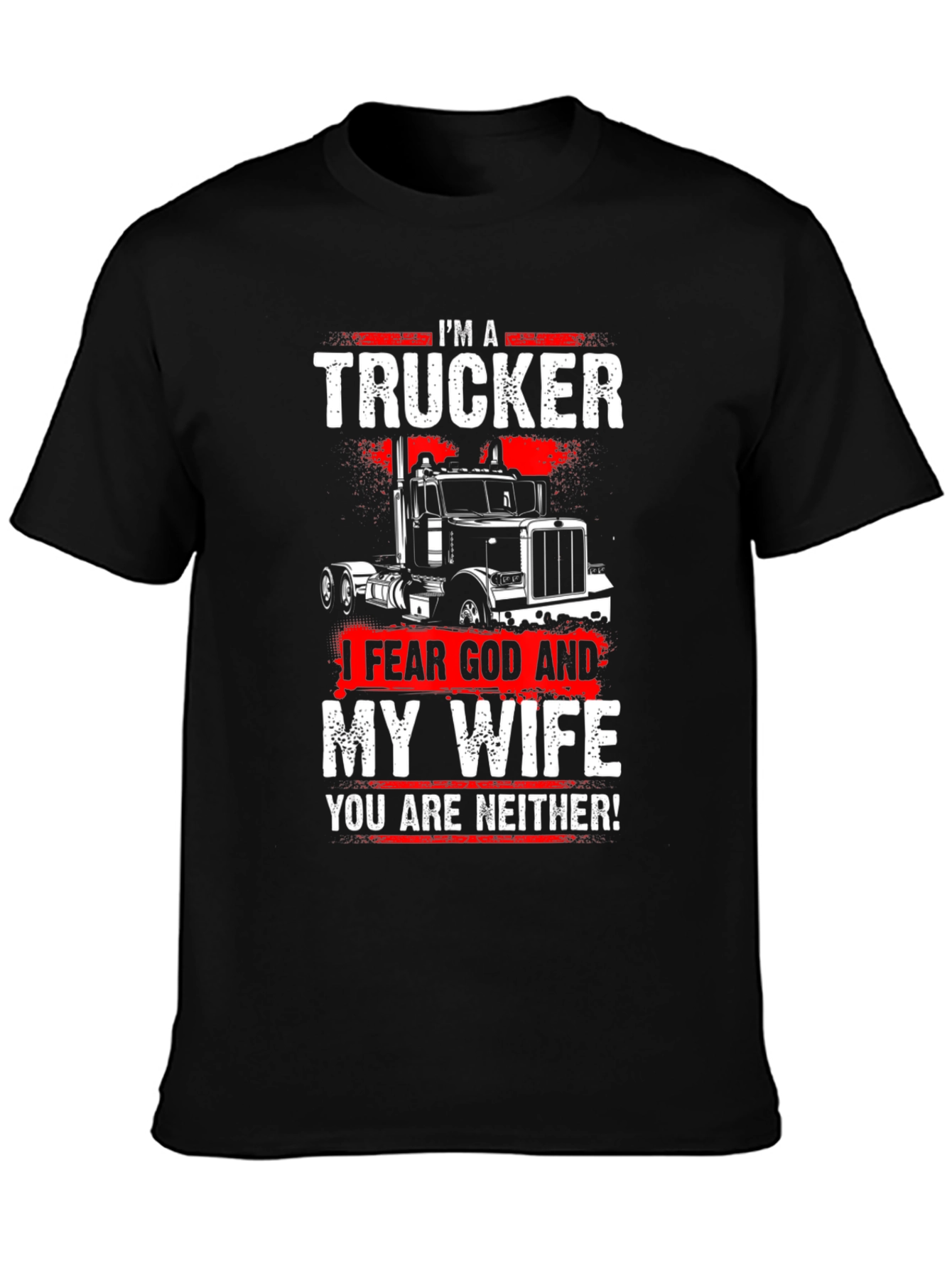 Im A Trucker T-Shirt
