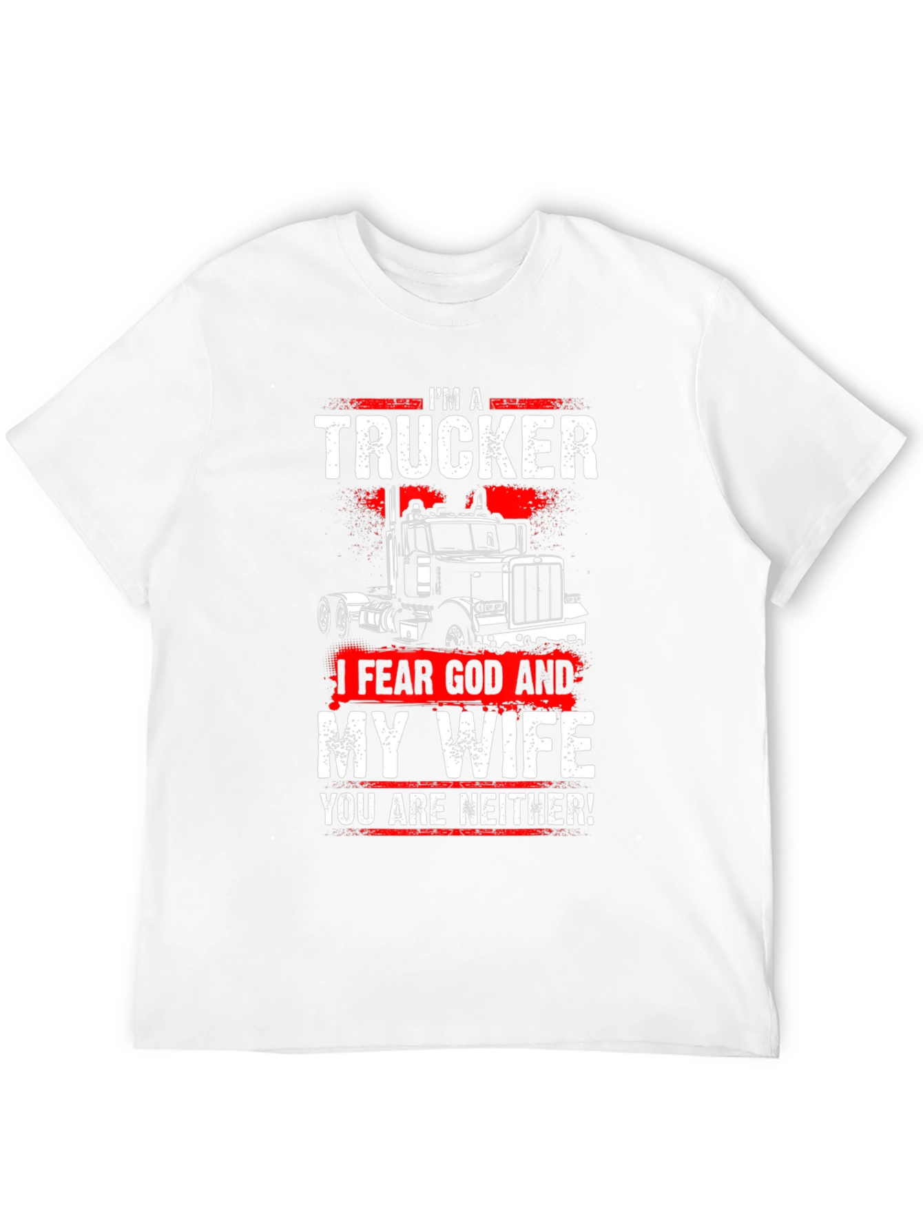 Im A Trucker T-Shirt