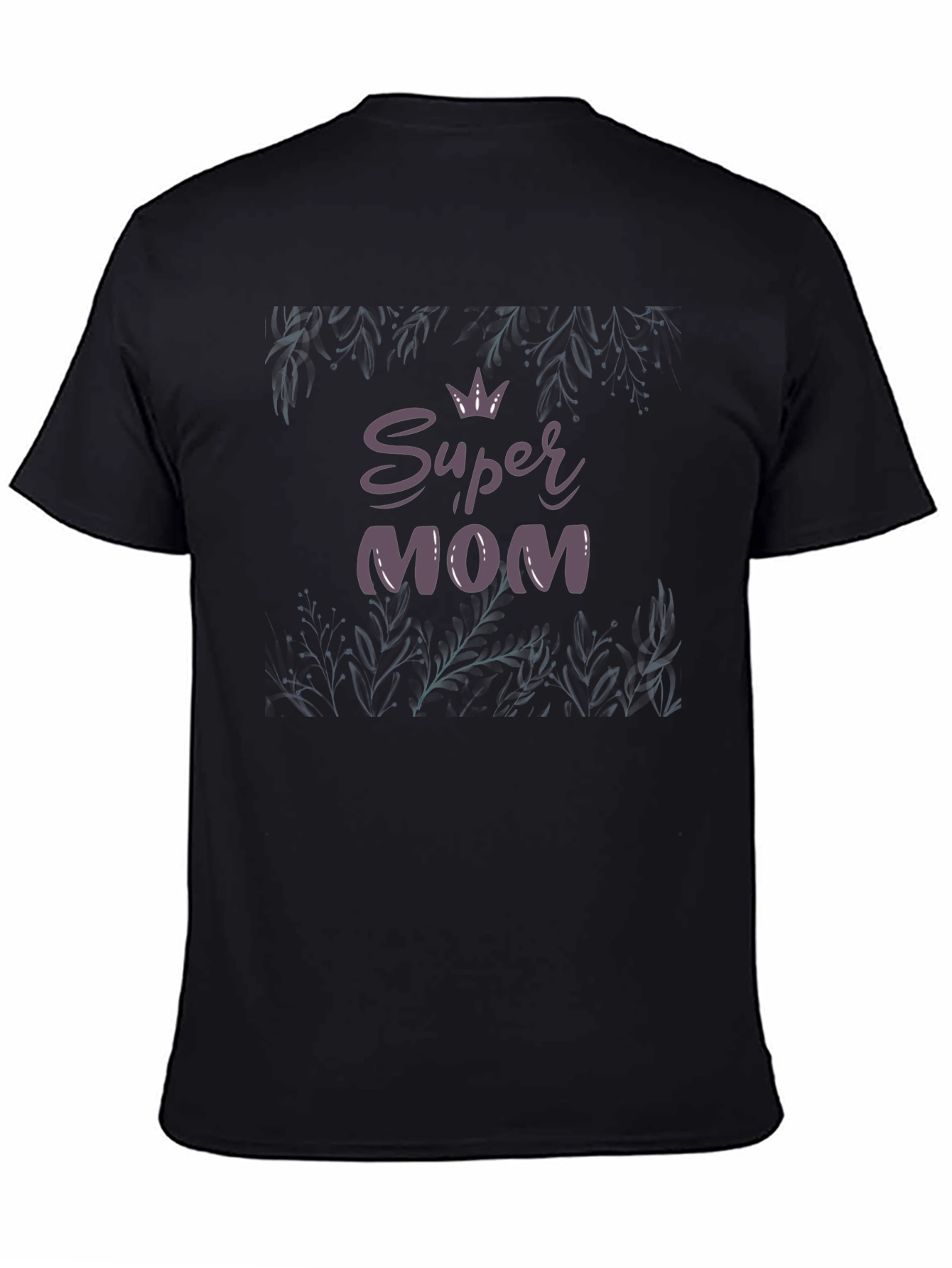 Super Mom T-Shirt