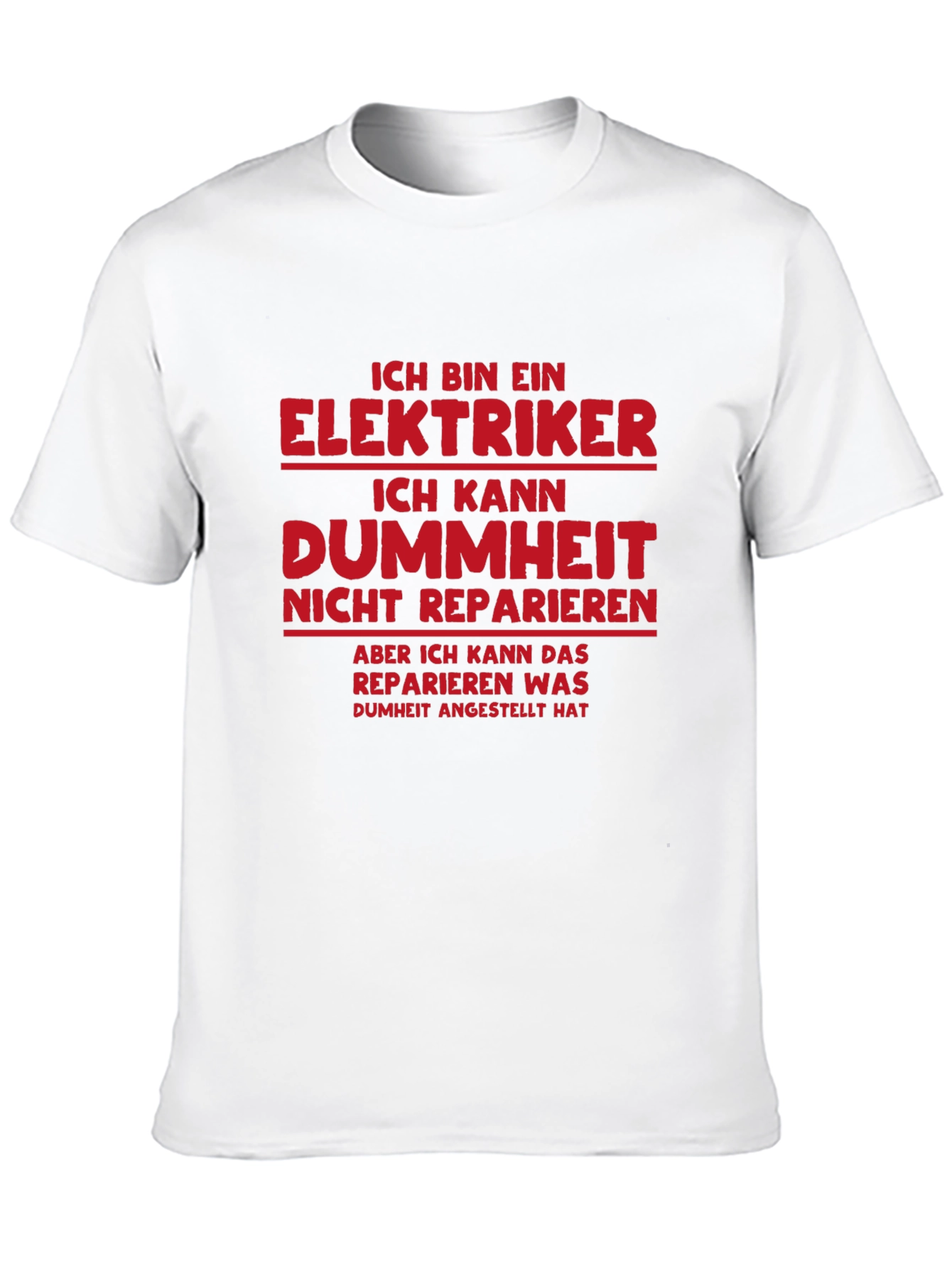 Electrician Humor T-Shirt - I Can Fix Stupidity