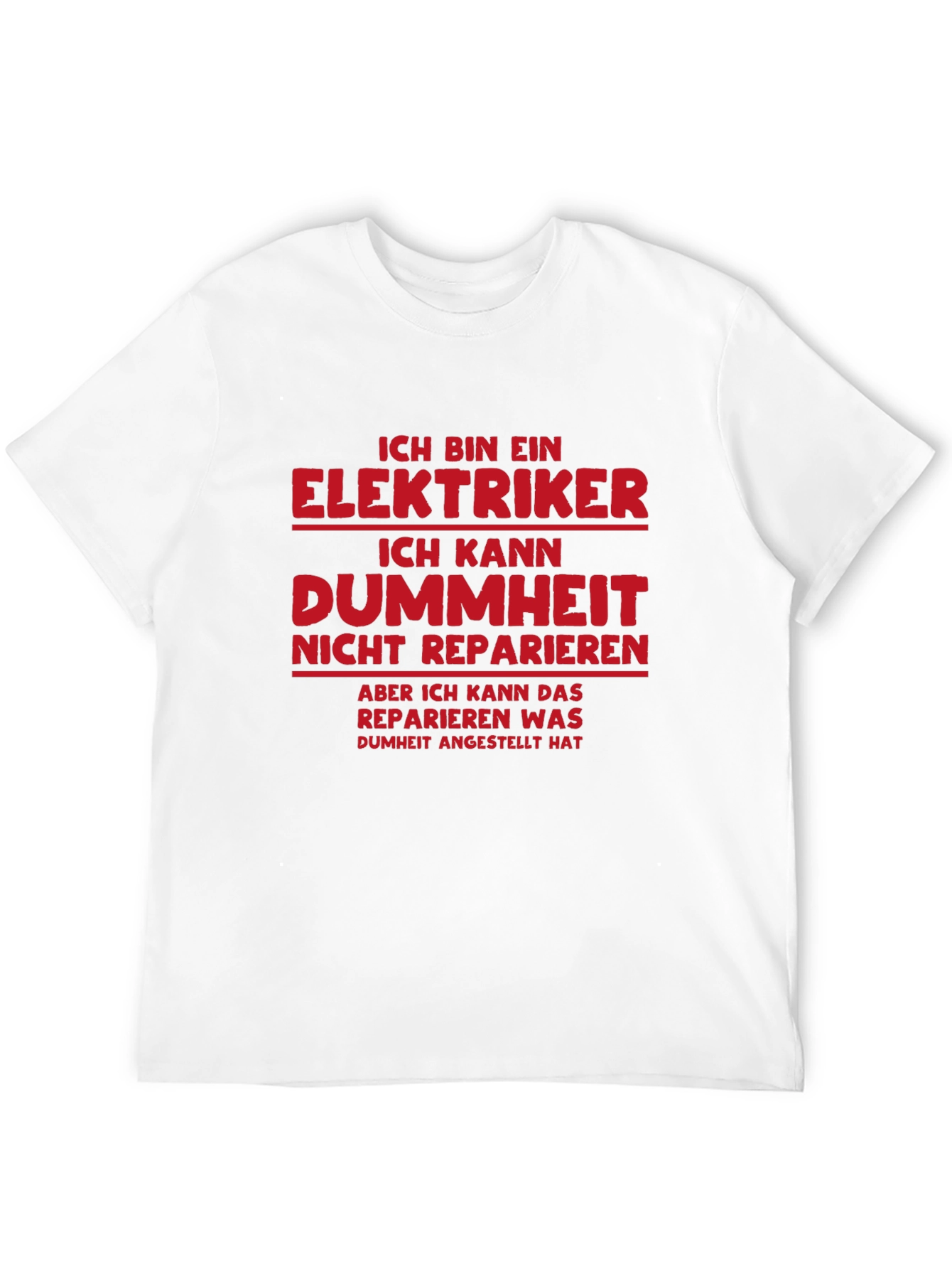 Electrician Humor T-Shirt - I Can Fix Stupidity