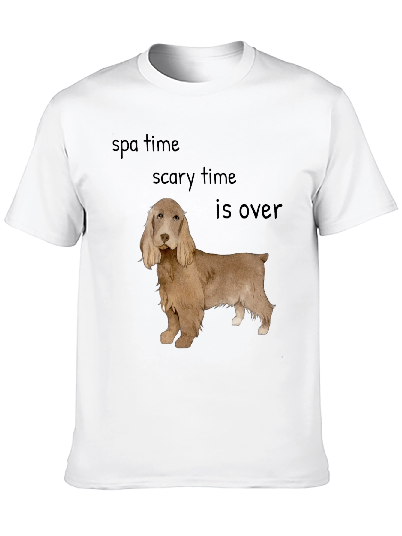 Cocker Spaniel T-Shirt: Spa Time & Scary Time Over