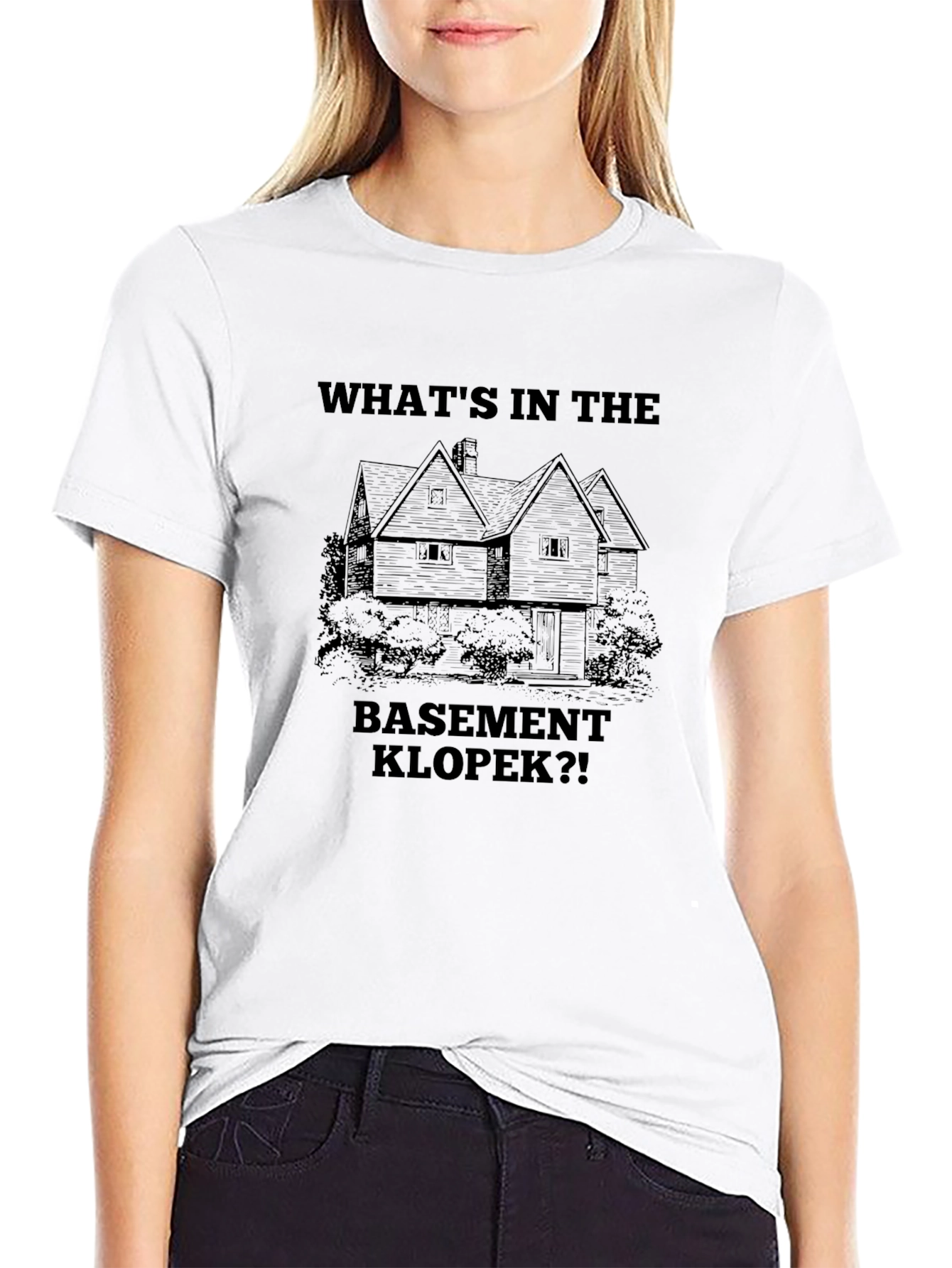 Whats In The Basement Klopok?! T-Shirt