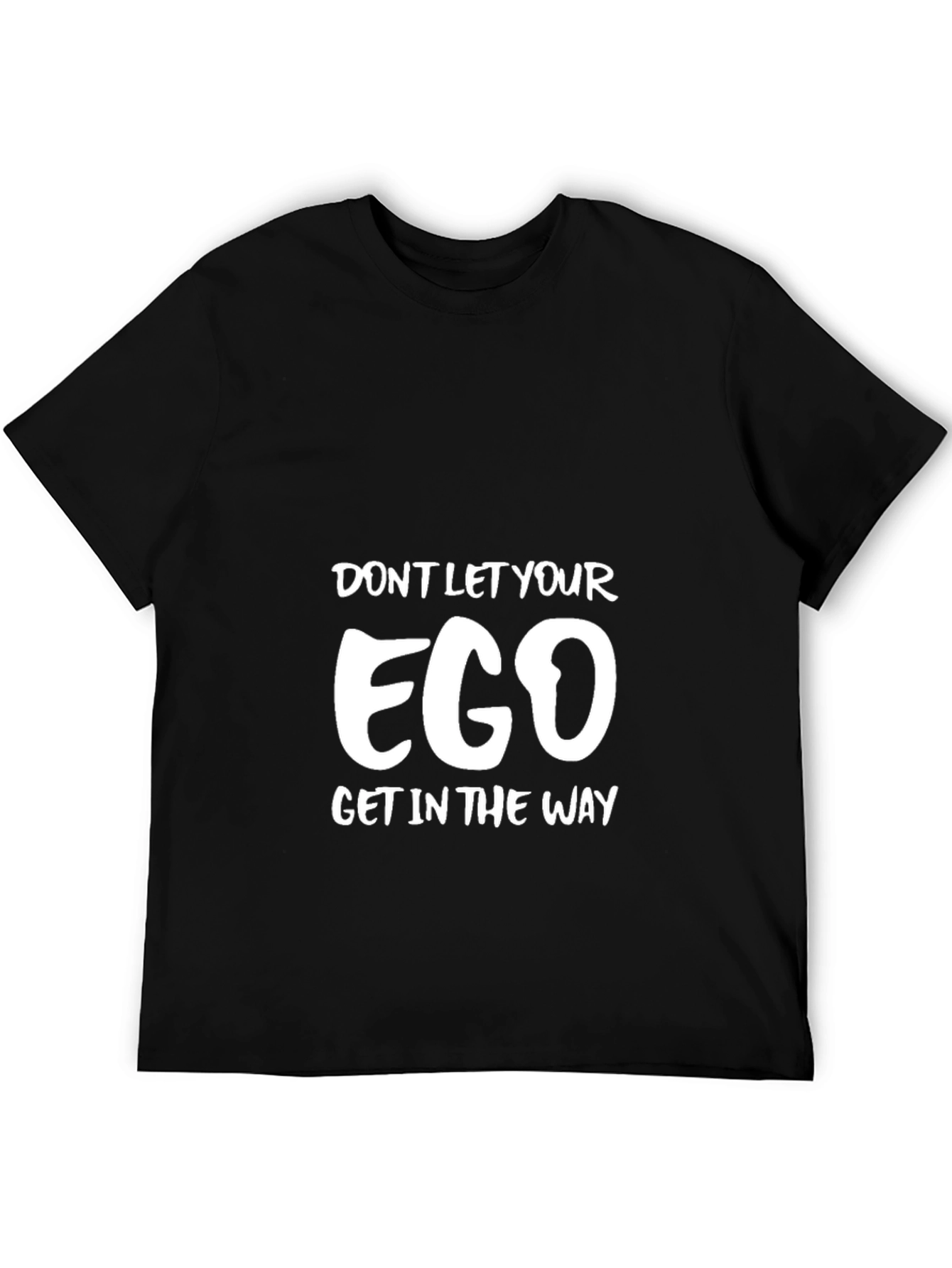 Ego Graphic Tee - Motivational Black T-Shirt