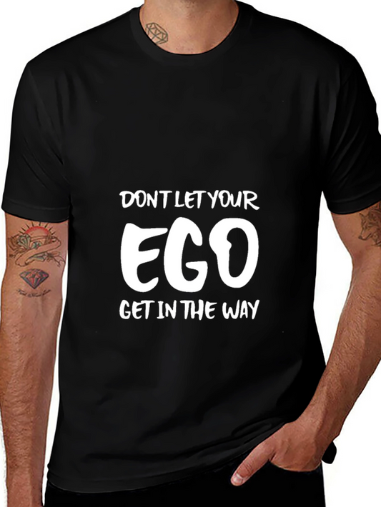Ego Graphic Tee - Motivational Black T-Shirt
