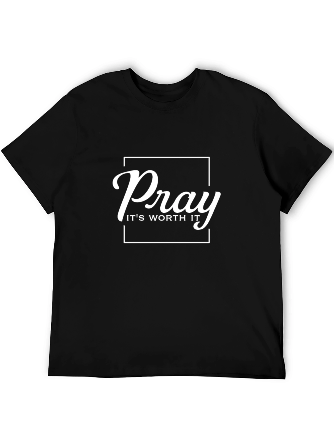 Pray Its Worth It Graphic T-Shirt - Black