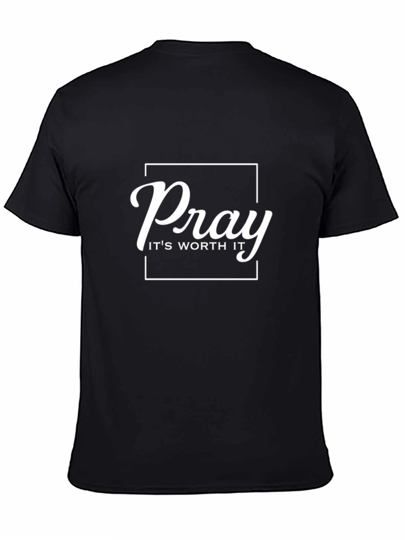 Pray Its Worth It Graphic T-Shirt - Black