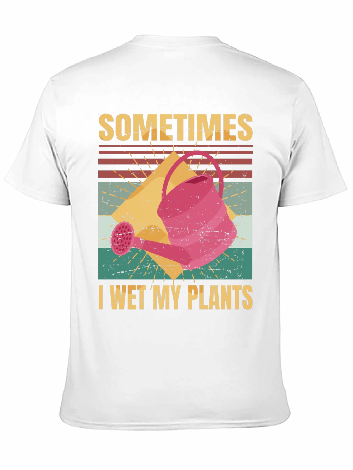 Sometimes I Wet My Plants Graphic T-Shirt