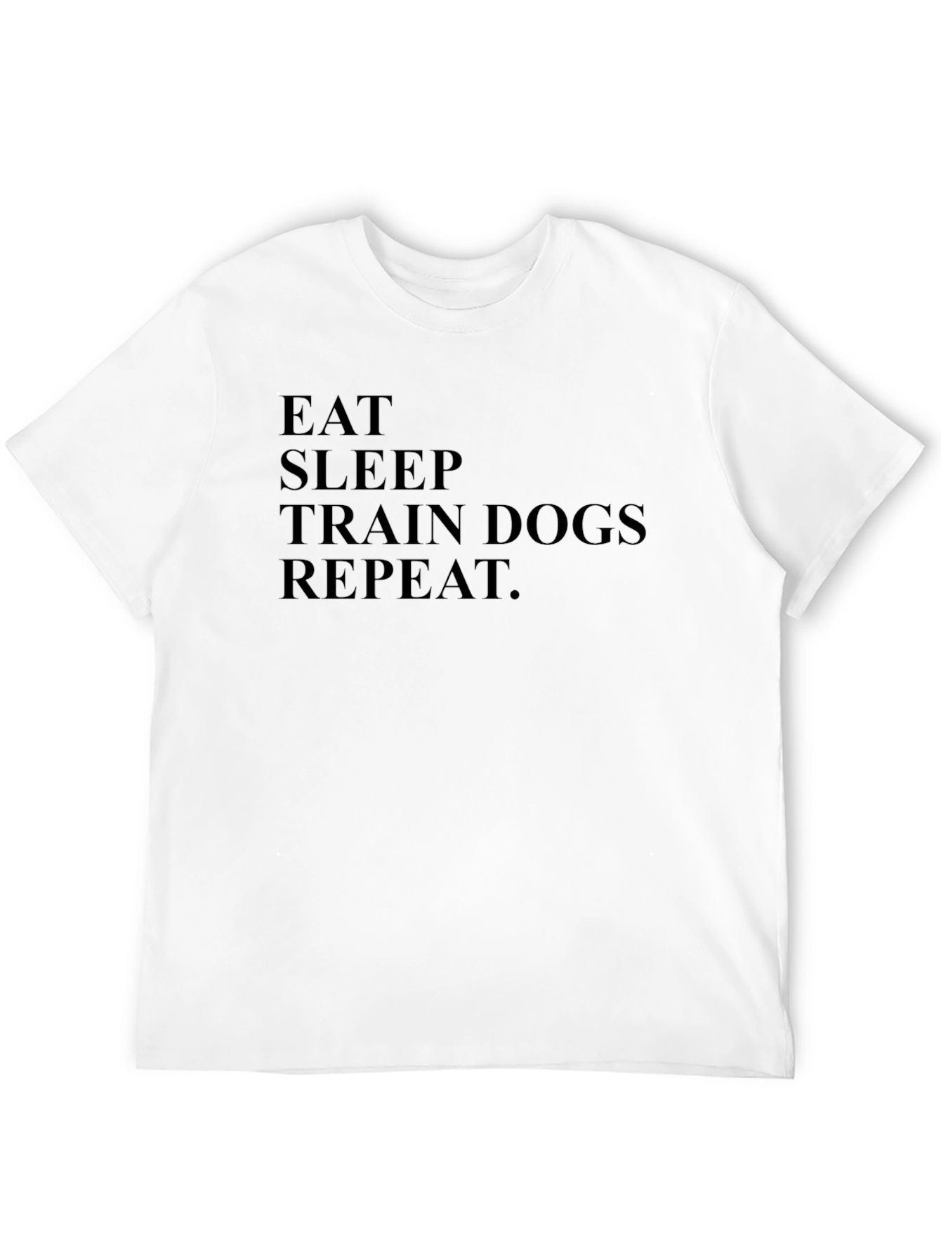 Eat Sleep Train Dogs Repeat T-Shirt