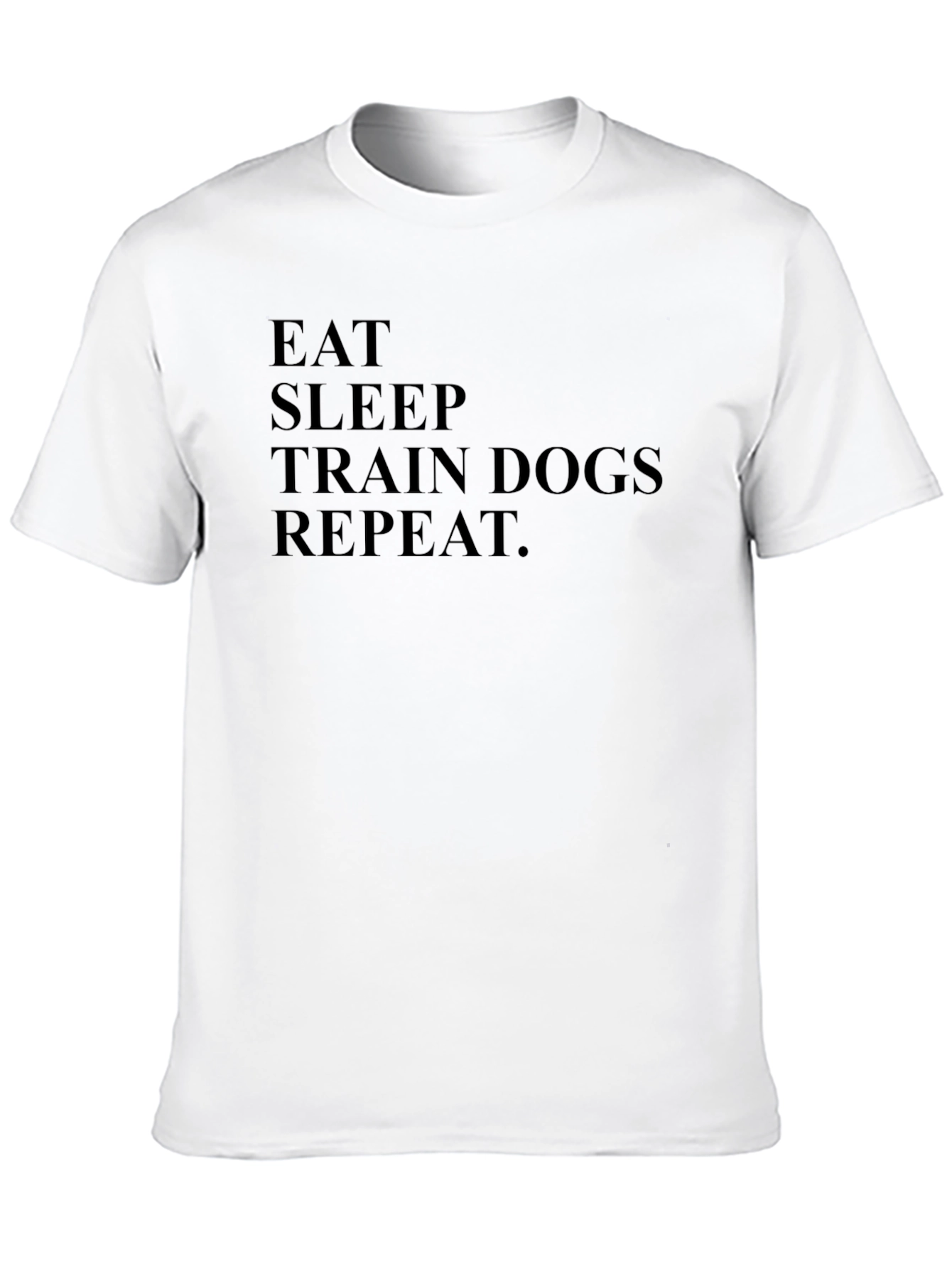 Eat Sleep Train Dogs Repeat T-Shirt