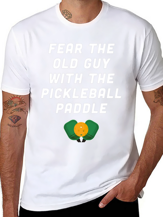 Fear The Old Guy Pickleball T-Shirt