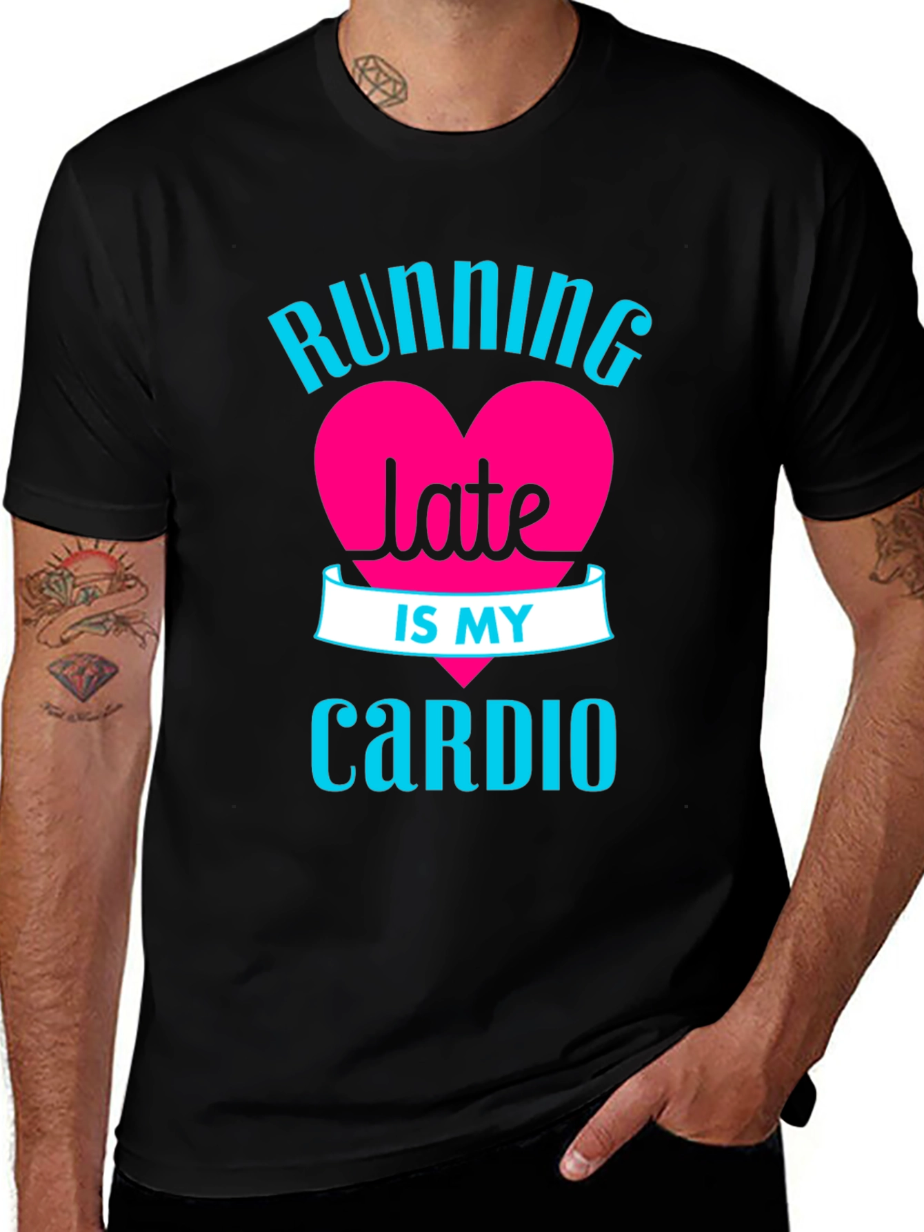 Running Late is My Cardio - Graphic Tee