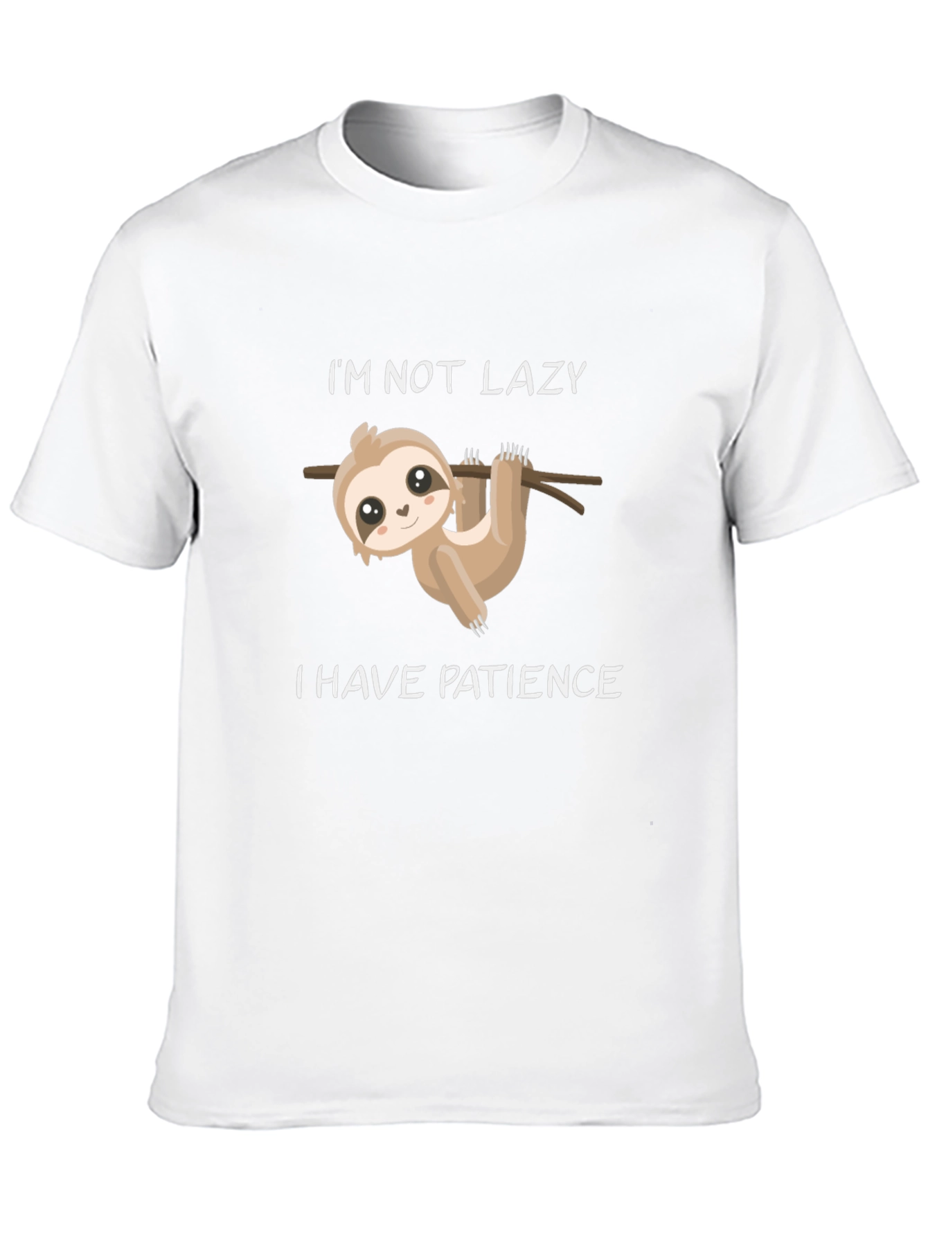 Patience Sloth T-Shirt - Funny Lazy Humor Tee