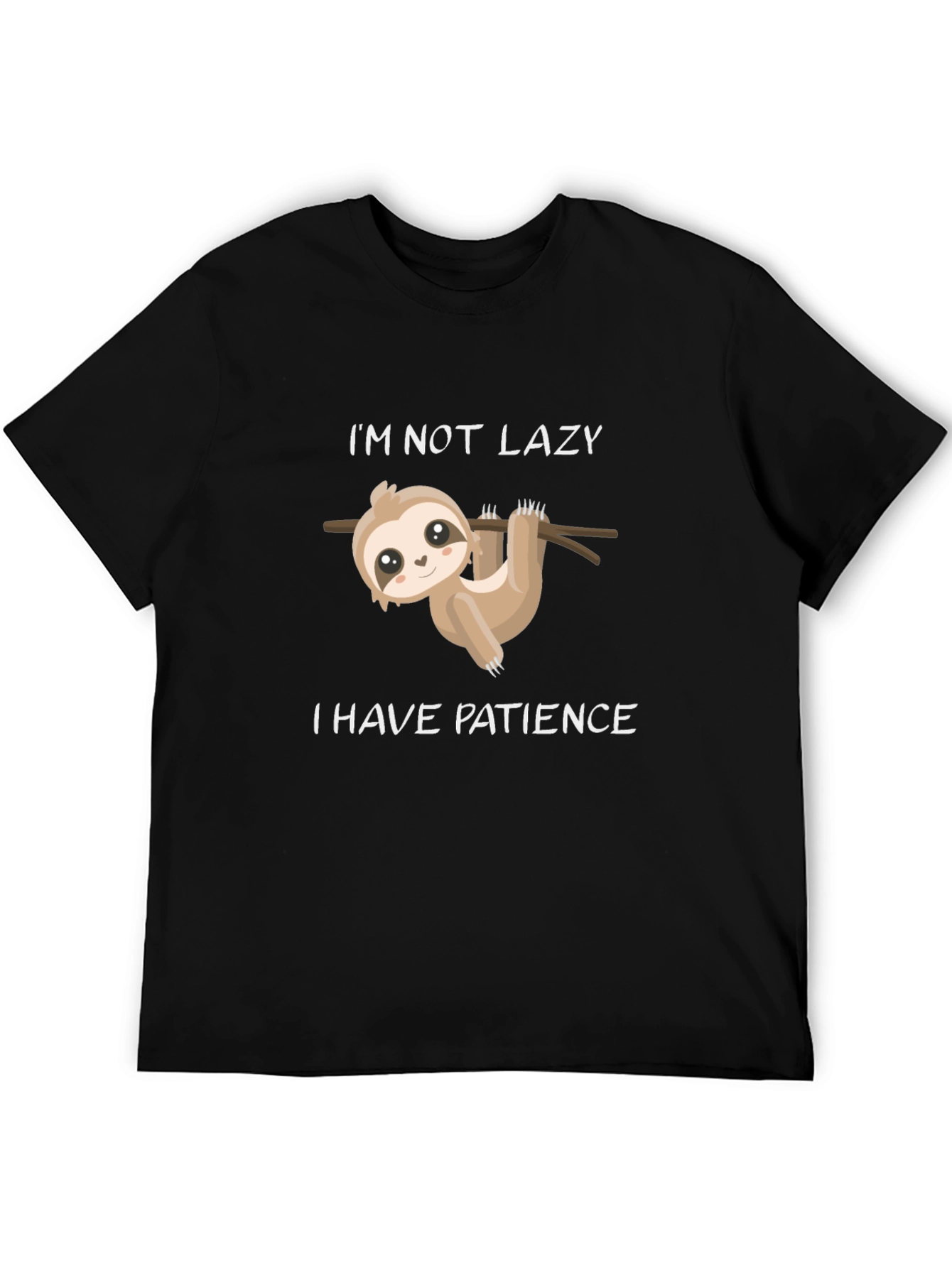 Patience Sloth T-Shirt - Funny Lazy Humor Tee