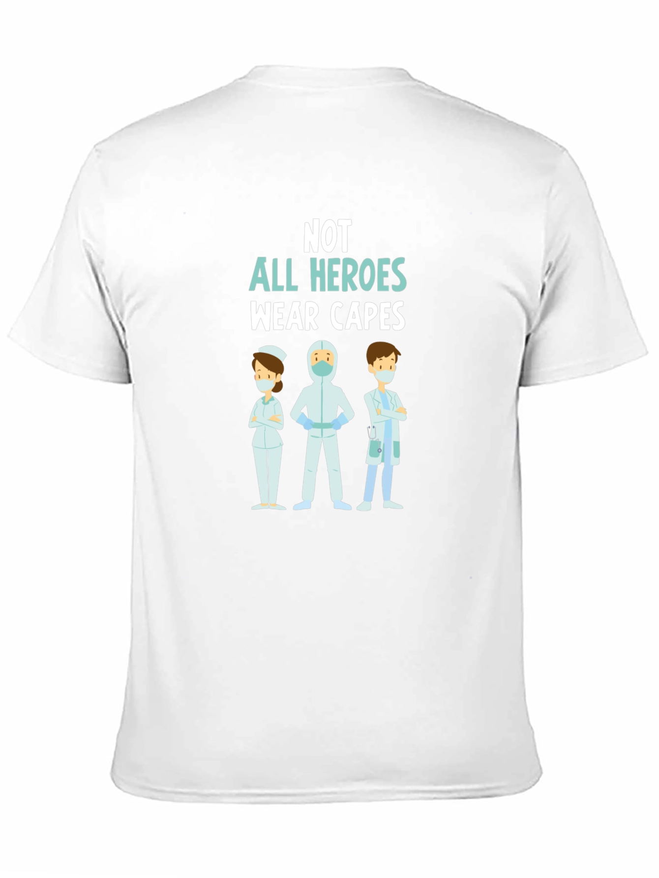 Heroes Wear Scrubs T-Shirt Healthcare Hero Tee