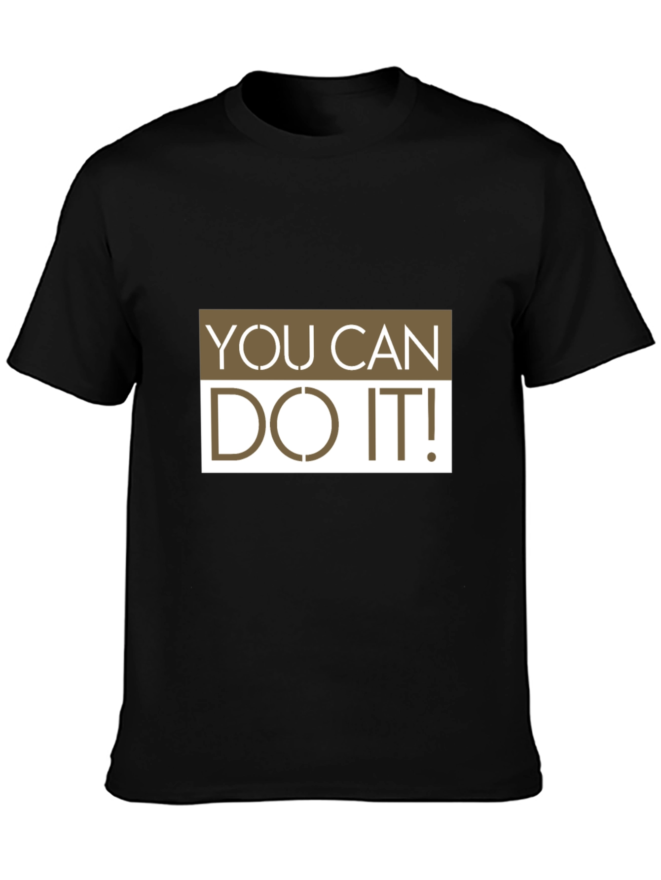 Motivational You Can Do It! Graphic T-Shirt