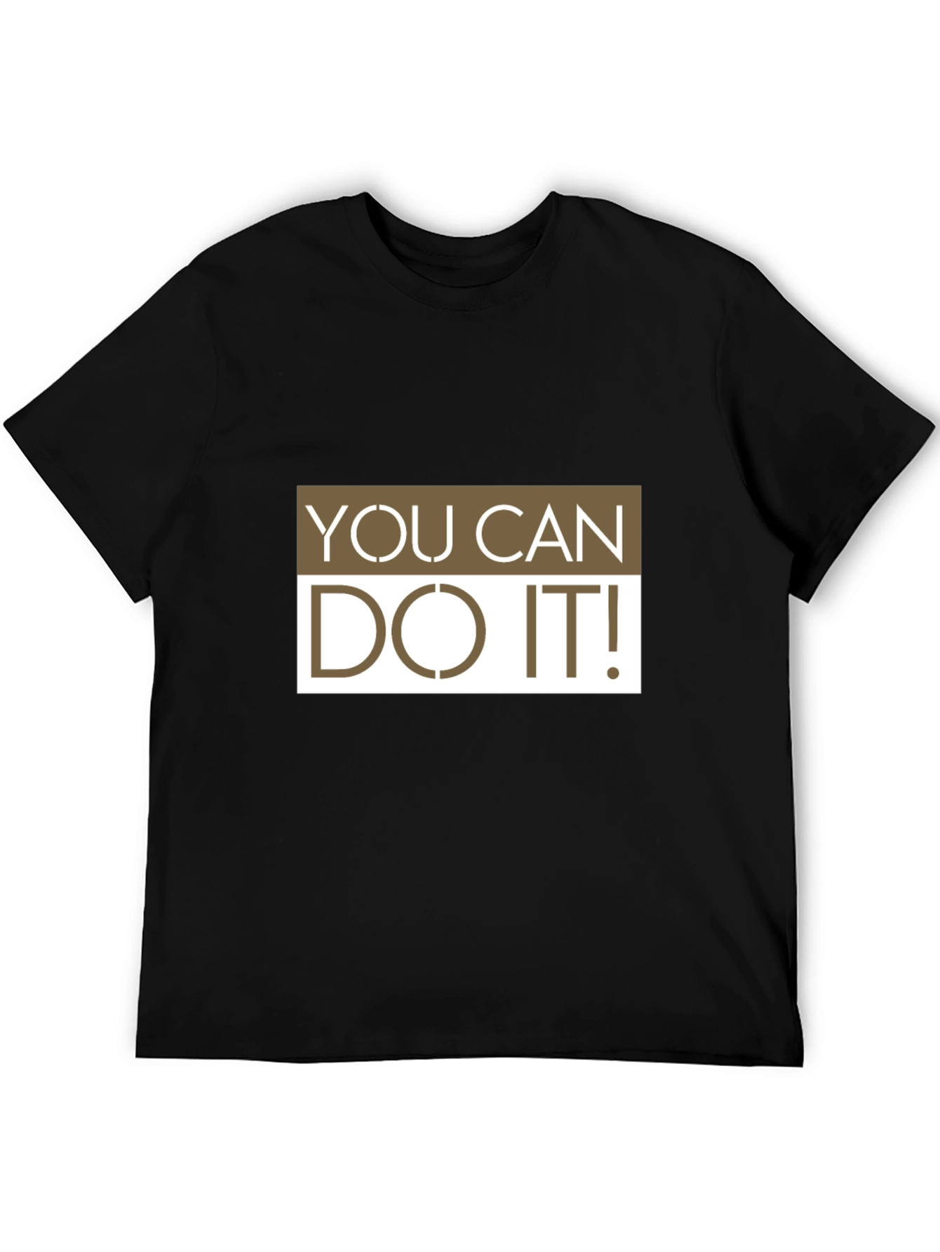 Motivational You Can Do It! Graphic T-Shirt