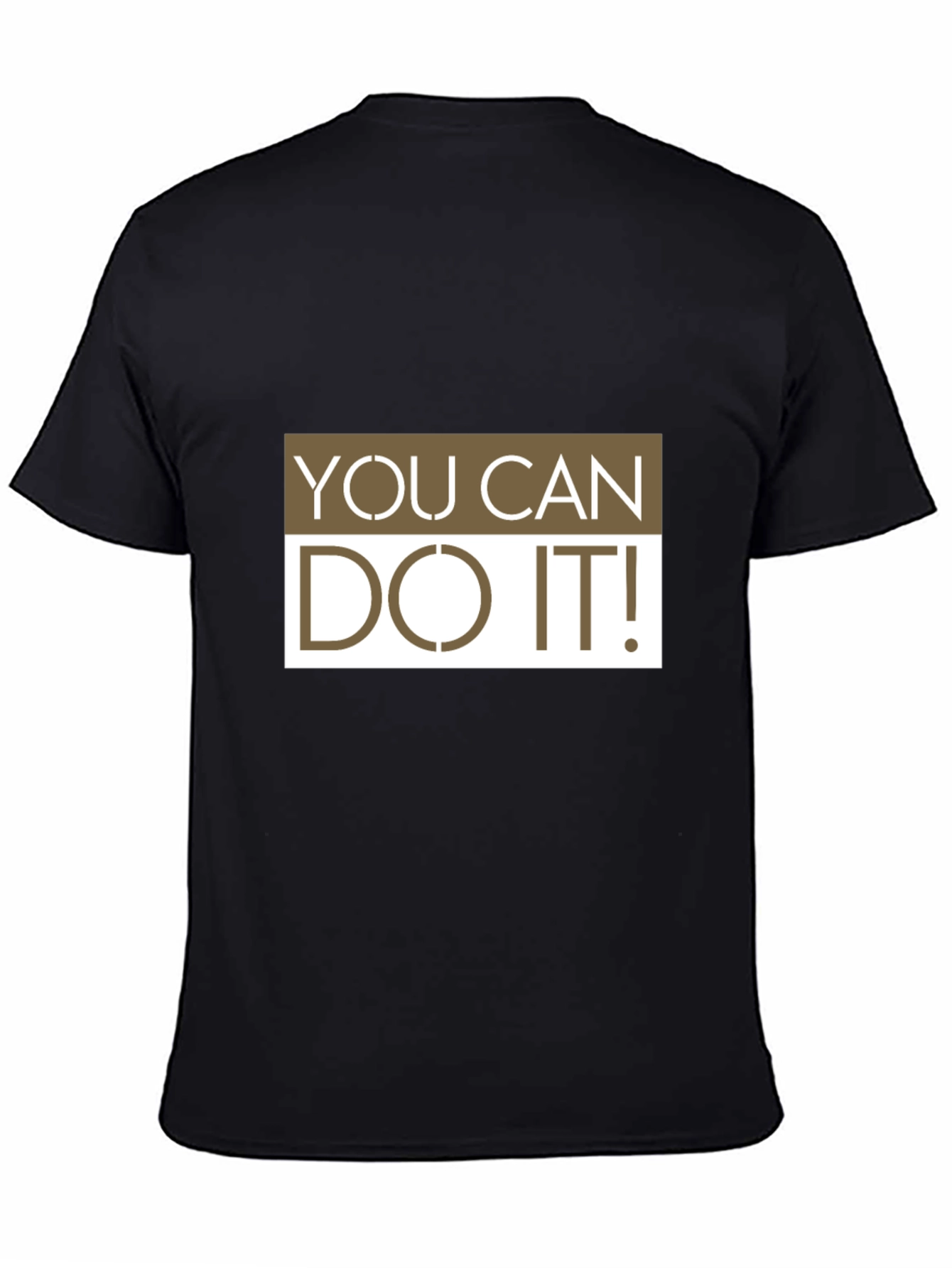 Motivational You Can Do It! Graphic T-Shirt