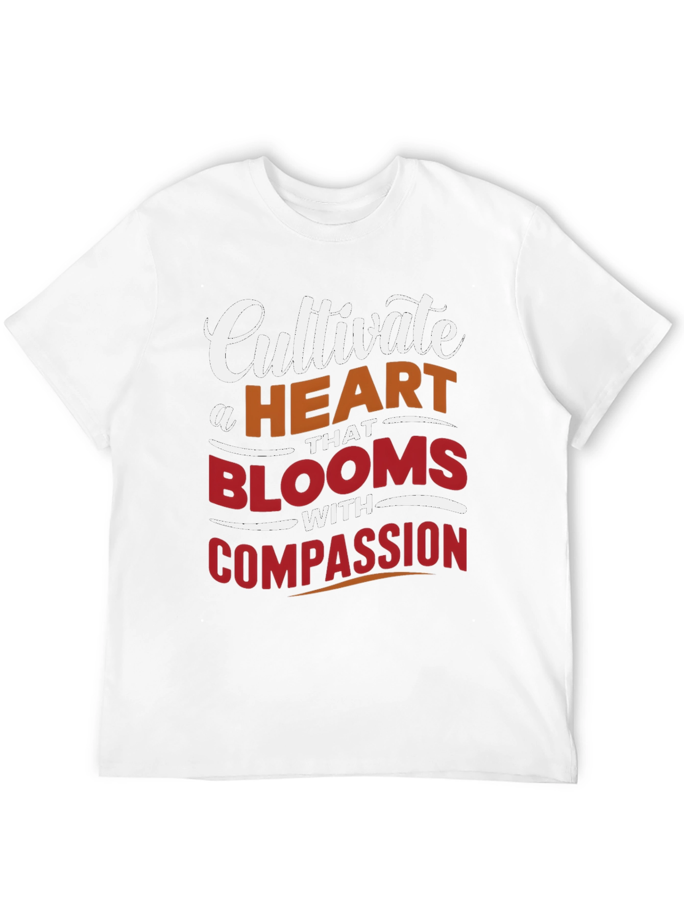 Cultivate Compassion T-Shirt - Inspirational Design