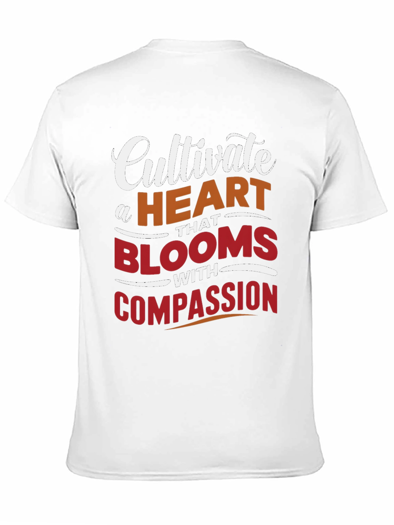 Cultivate Compassion T-Shirt - Inspirational Design