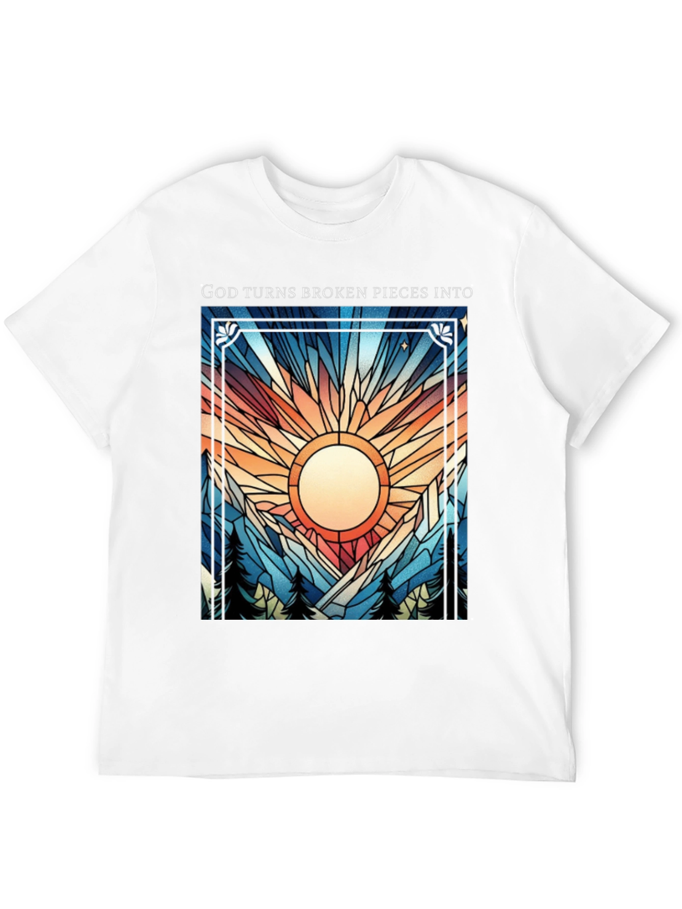 God Turns Broken Pieces Into T-Shirt