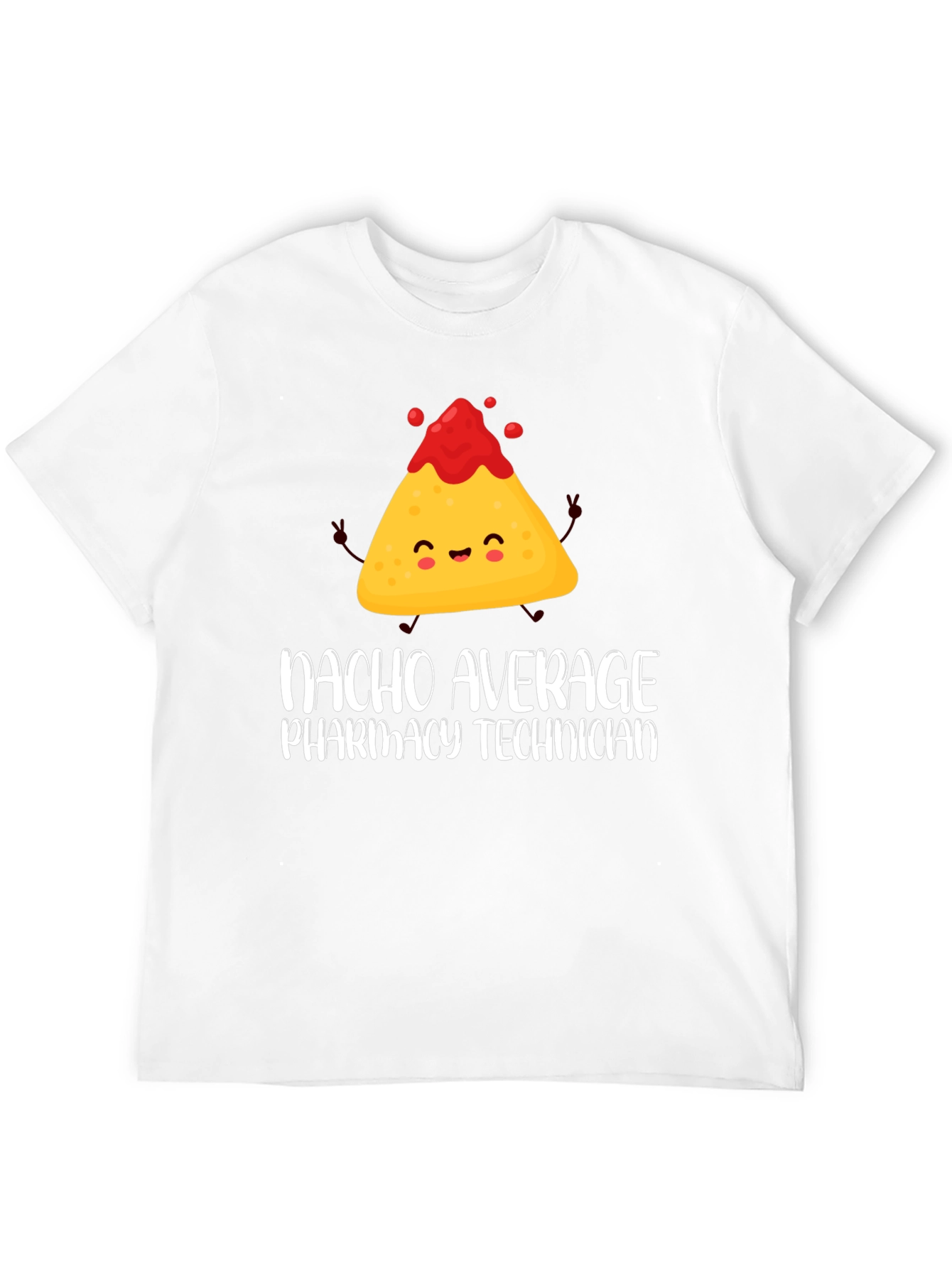 Nacho Average Pharmacy Technician T-Shirt