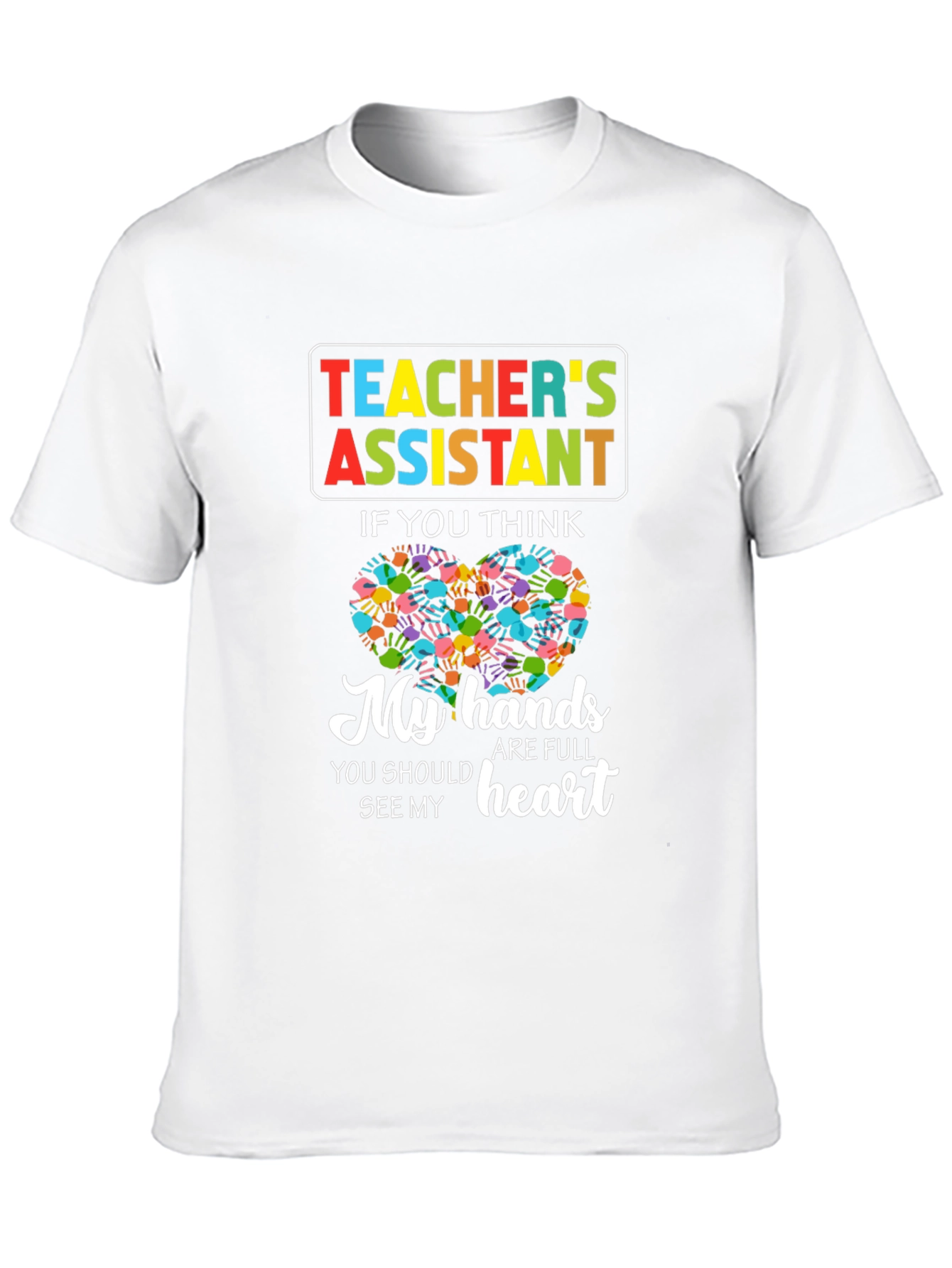 Teachers Assistant T-Shirt